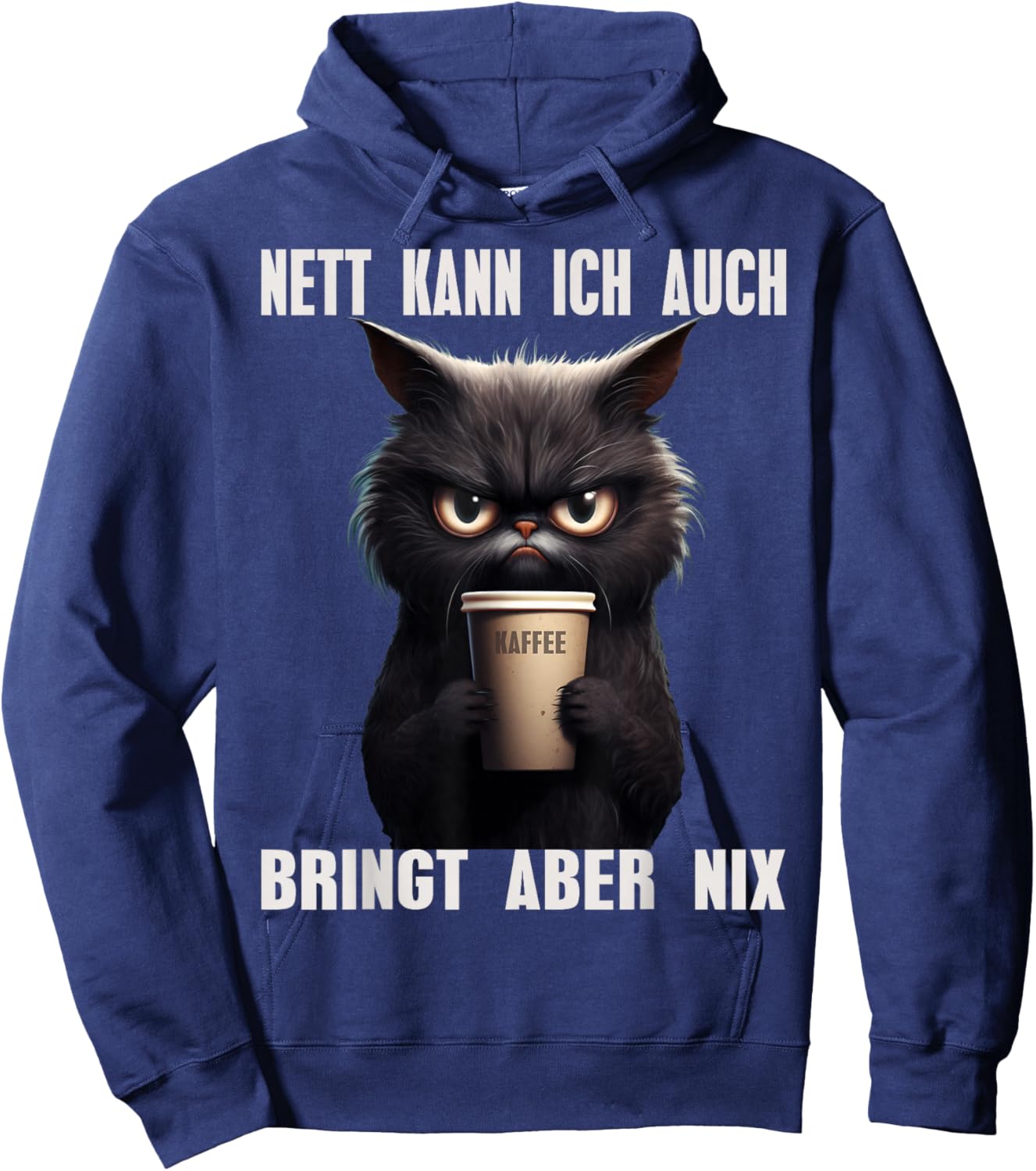 Nett Kann ich Auch Bringt Aber Nix Kaffee Katze Morgenmuffel Hoodie - Hoodie | Navy