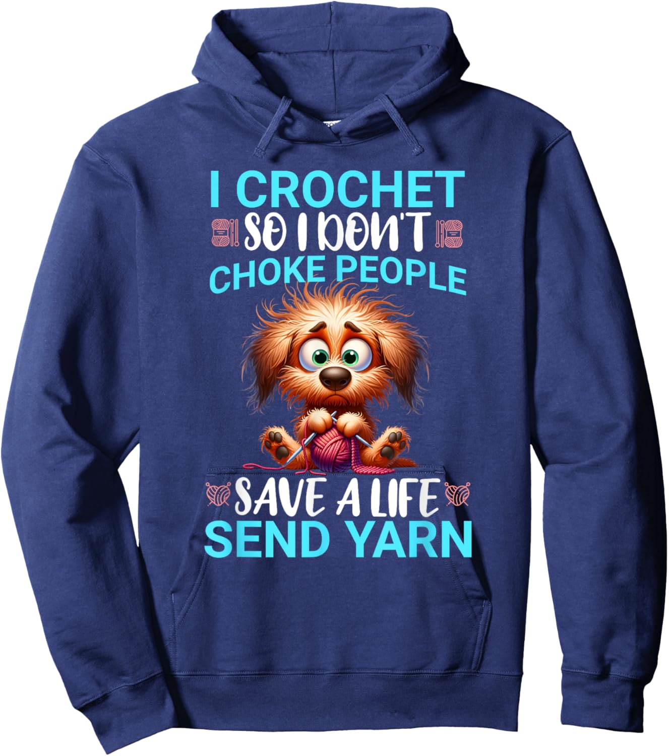 Funny I Crochet So I Don't Choke People Frazzled Doggy Hoodie - Hoodie | Navy