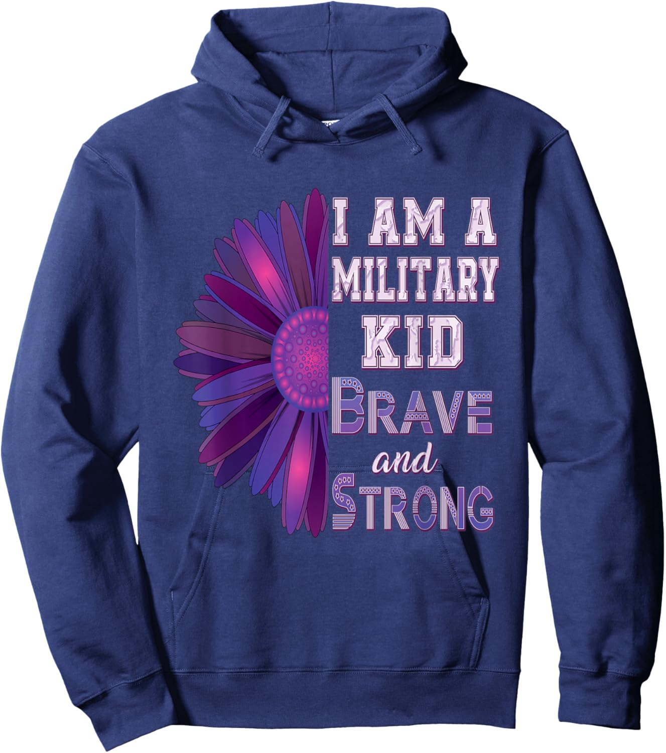 I Am A Military Kid Brave And Strong Purple Up American Hoodie - Hoodie | Navy