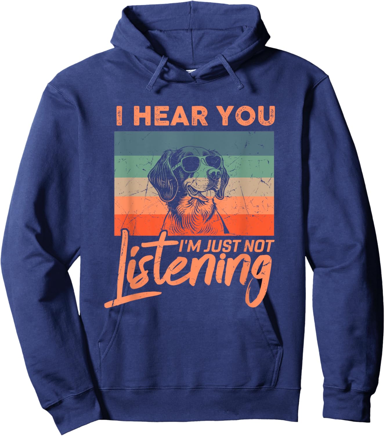 I Hear You I'm Just Not Listening Funny Brittany Dog Lover Hoodie - Hoodie | Navy