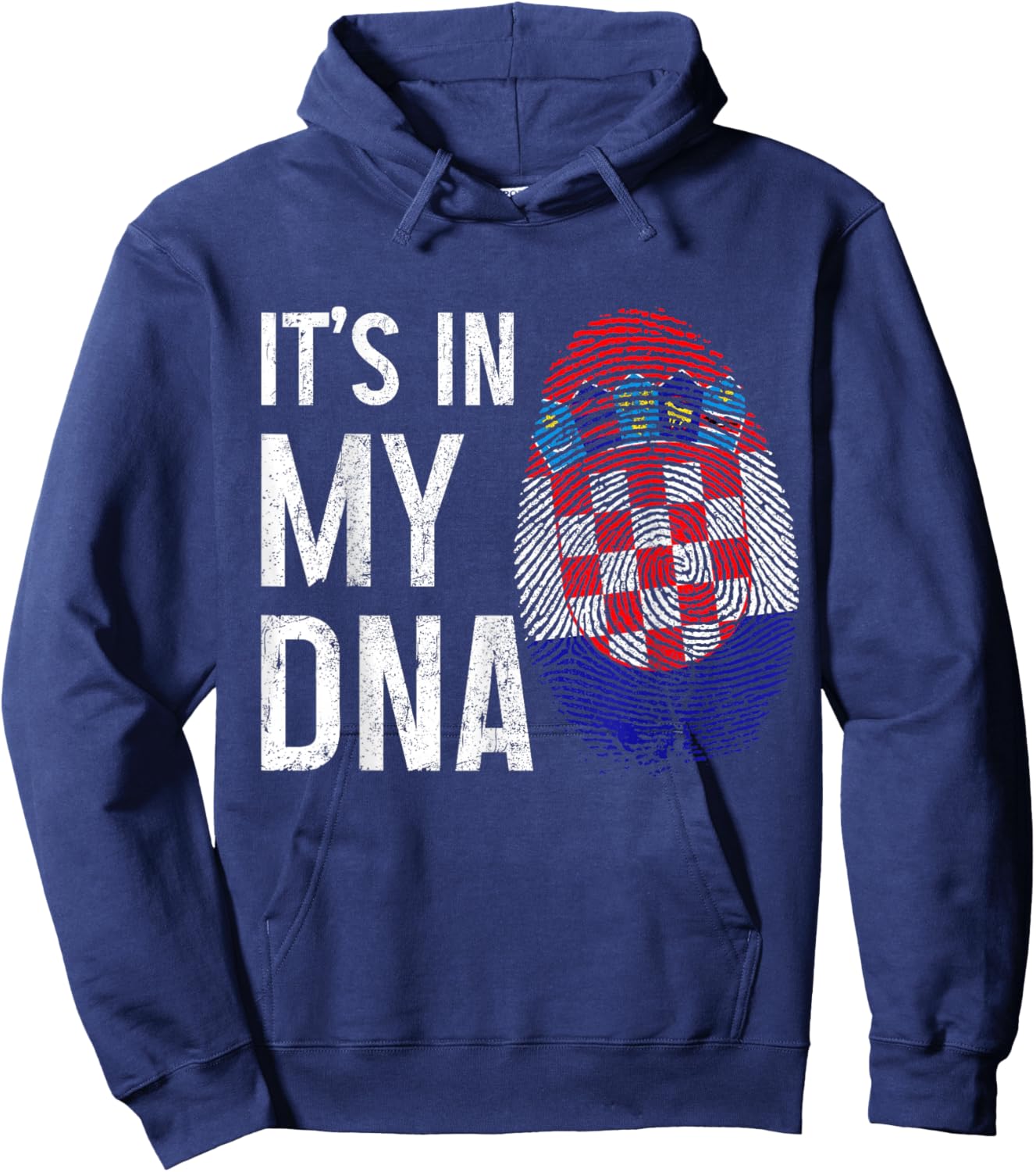 Croatia It's In My DNA Croatian Flag Pride Heritage Hoodie - Hoodie | Navy