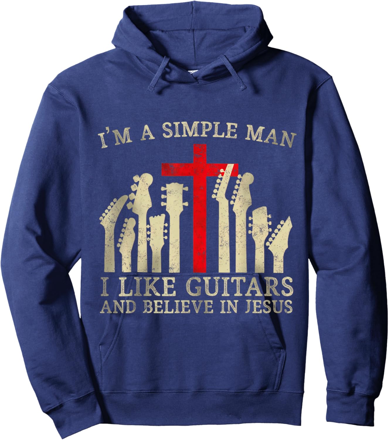 I'm A Simple Man I Like Guitars And Believe In Jesus Hoodie - Hoodie | Navy
