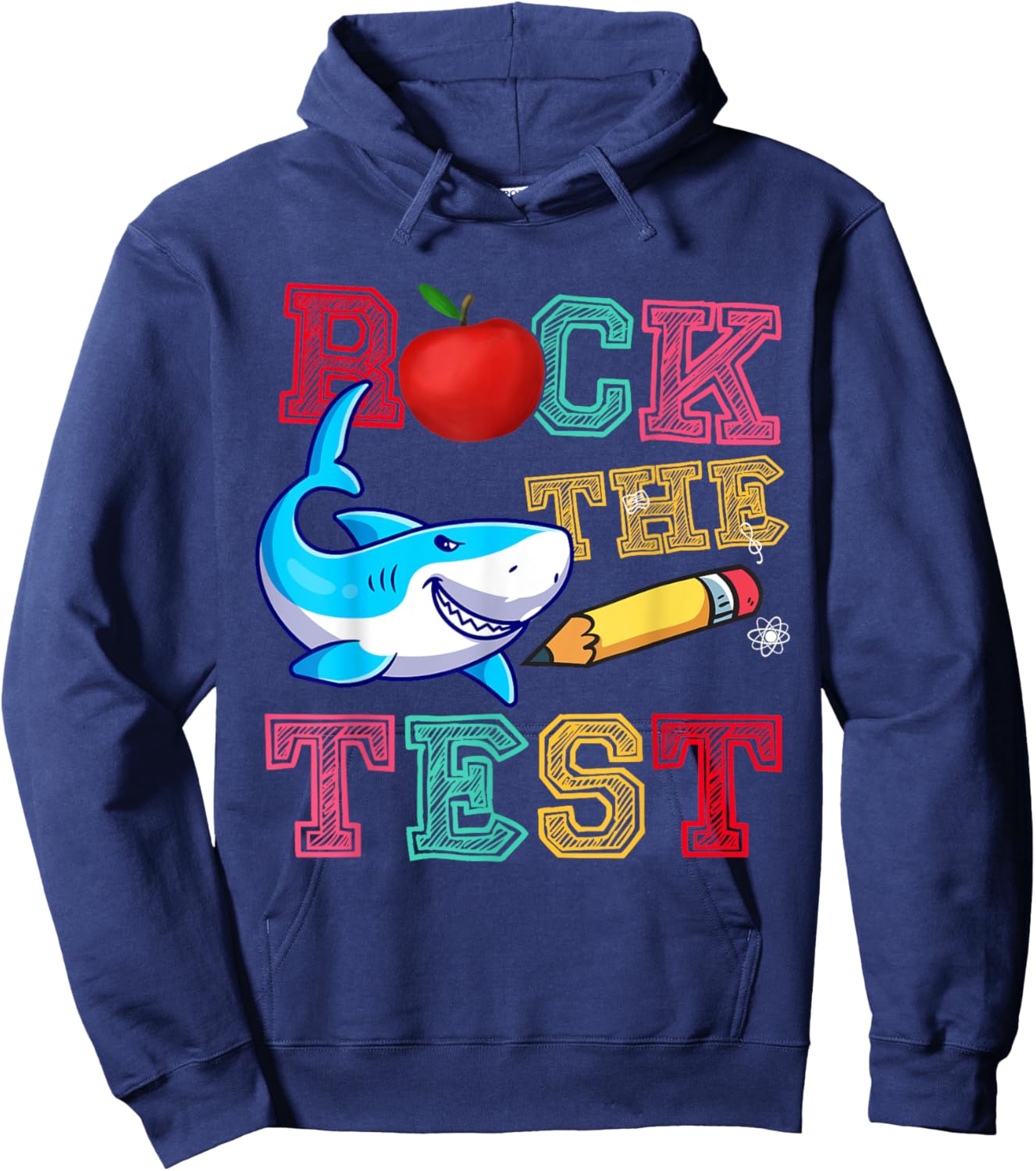 Rock The Test Testing Day Shark Motivational Teacher Student Hoodie - Hoodie | Navy
