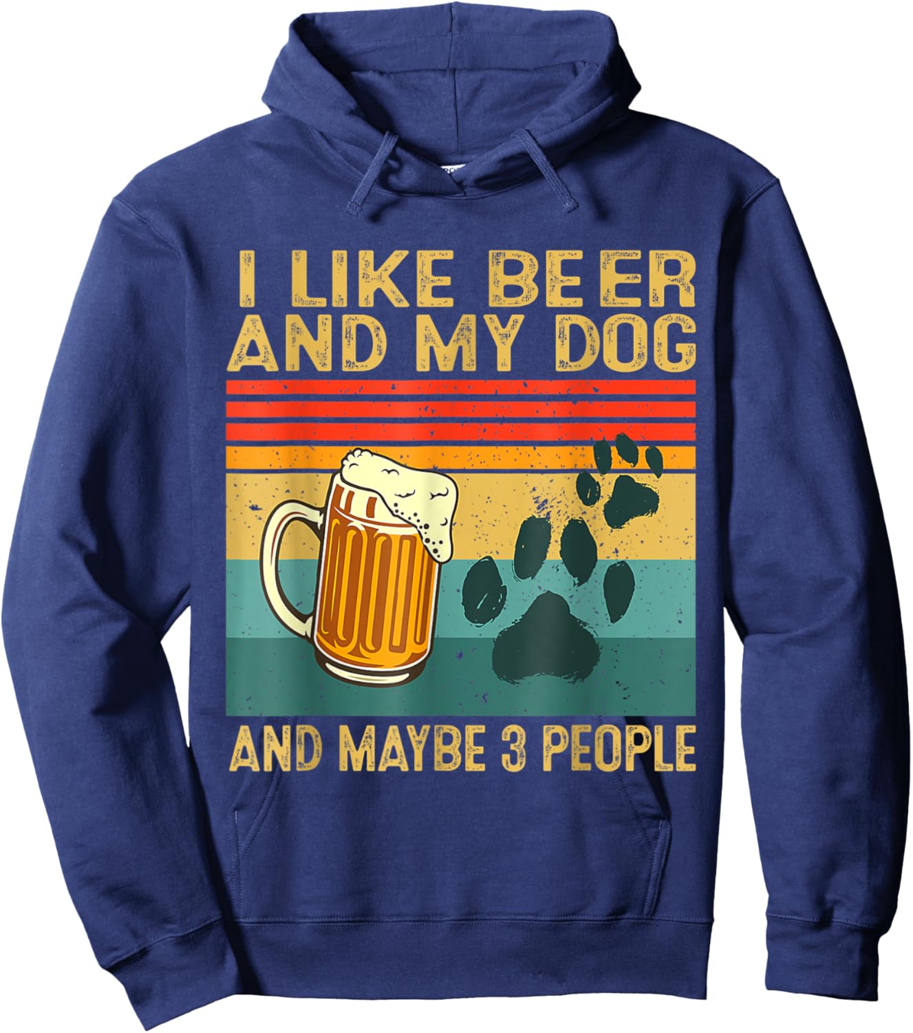 I Like Beer My Dog And Maybe 3 People Funny Dog Lover Men Women Hoodie - Hoodie | Navy
