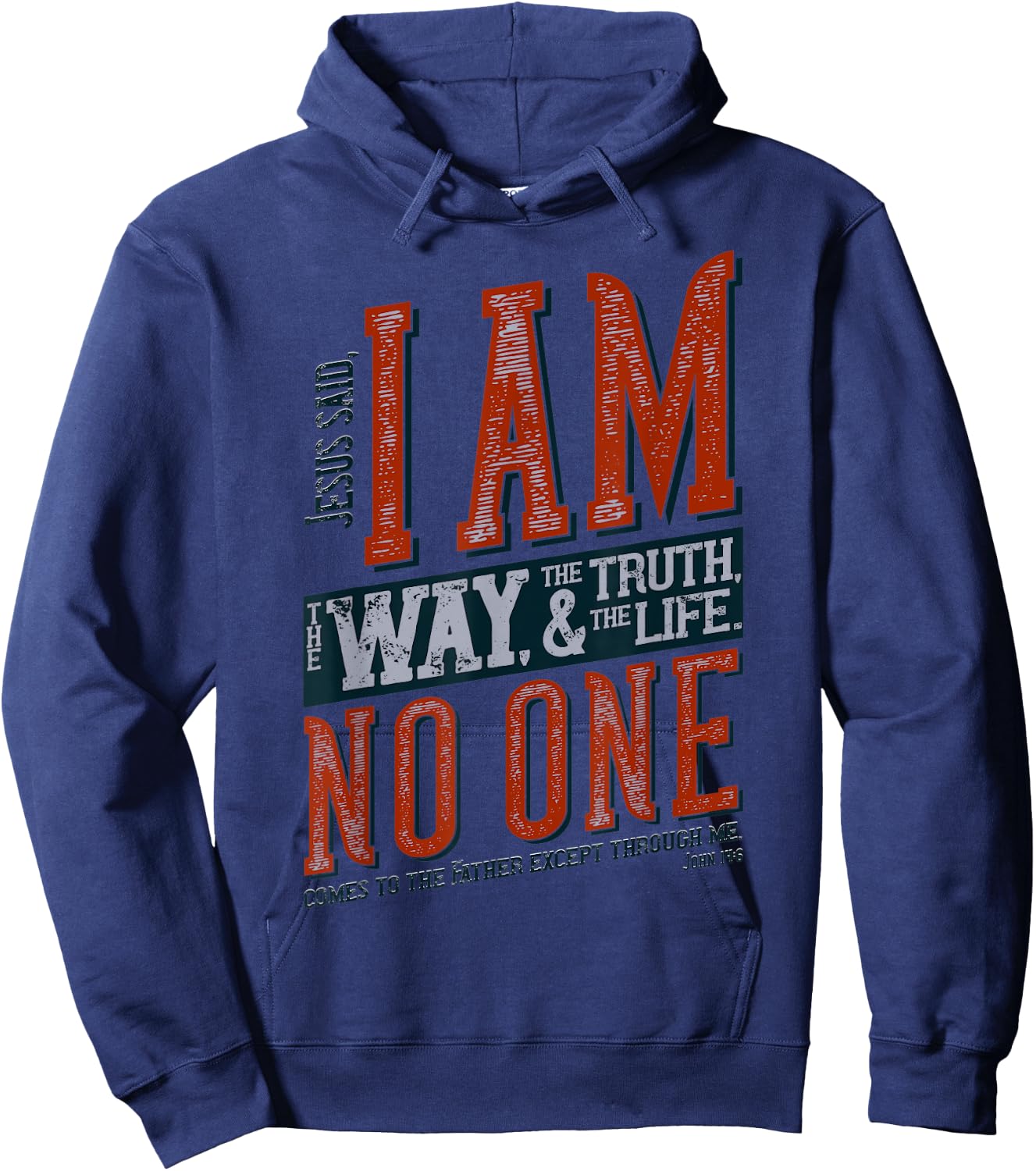 Jesus is the Way, the Truth, and the Life Hoodie - Hoodie | Navy