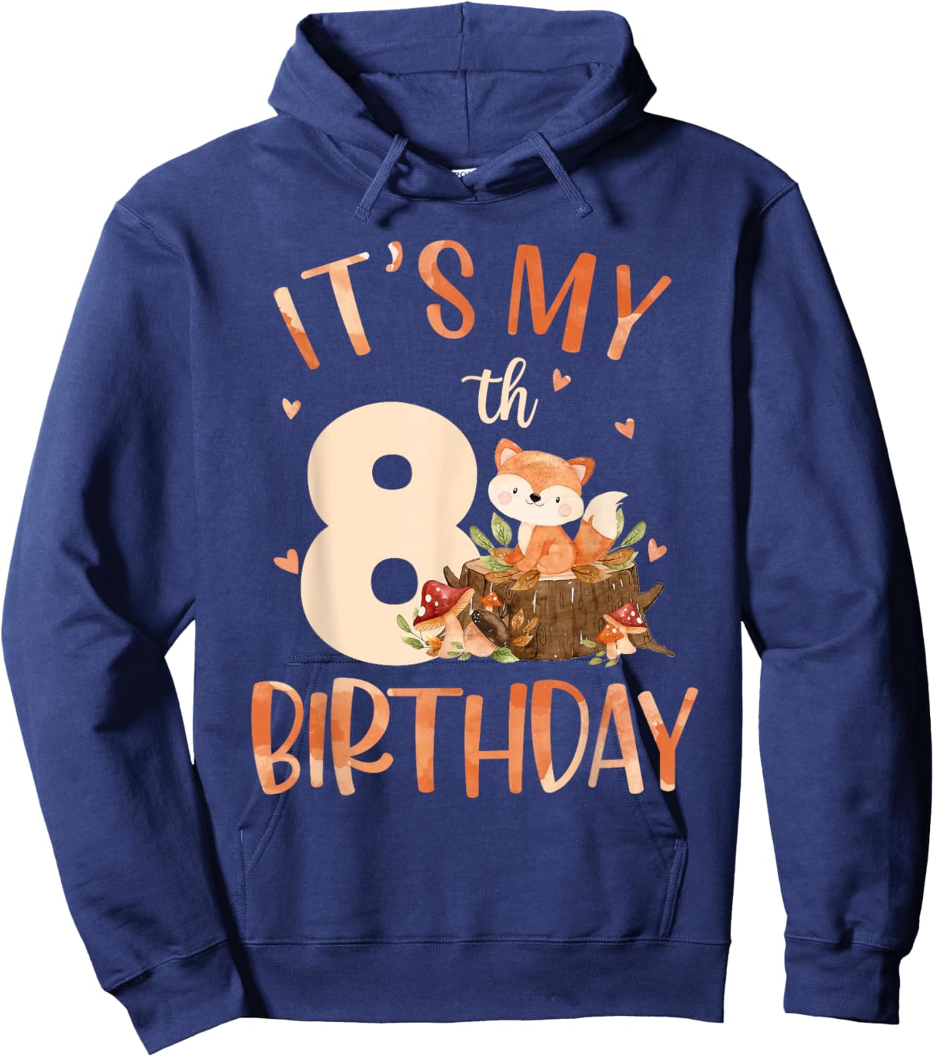 Its My 8th Birthday Cute Fox 8 Year Old Birthday Decorations Hoodie - Hoodie | Navy