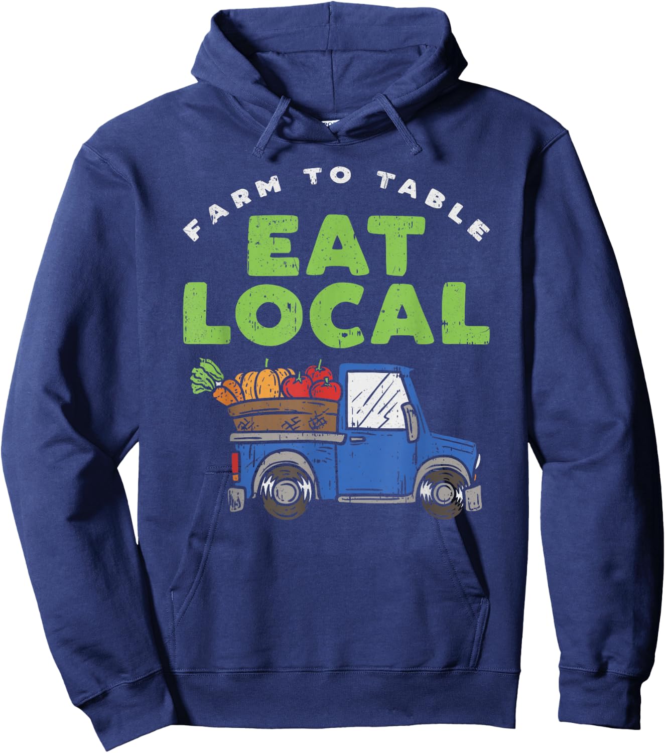 Farm To Table Proud to Support Local Farmer Gardeners Funny Hoodie - Hoodie | Navy