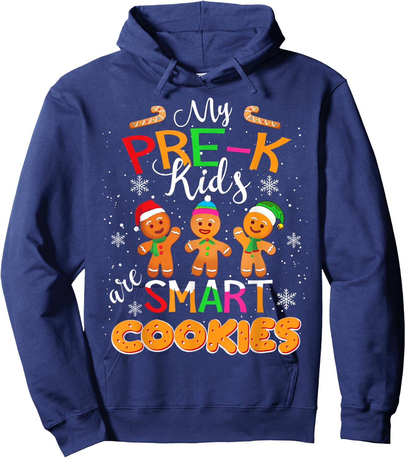 My Pre-K Kids Are Smart Cookies Christmas Teacher Gift Hoodie - Hoodie | Navy