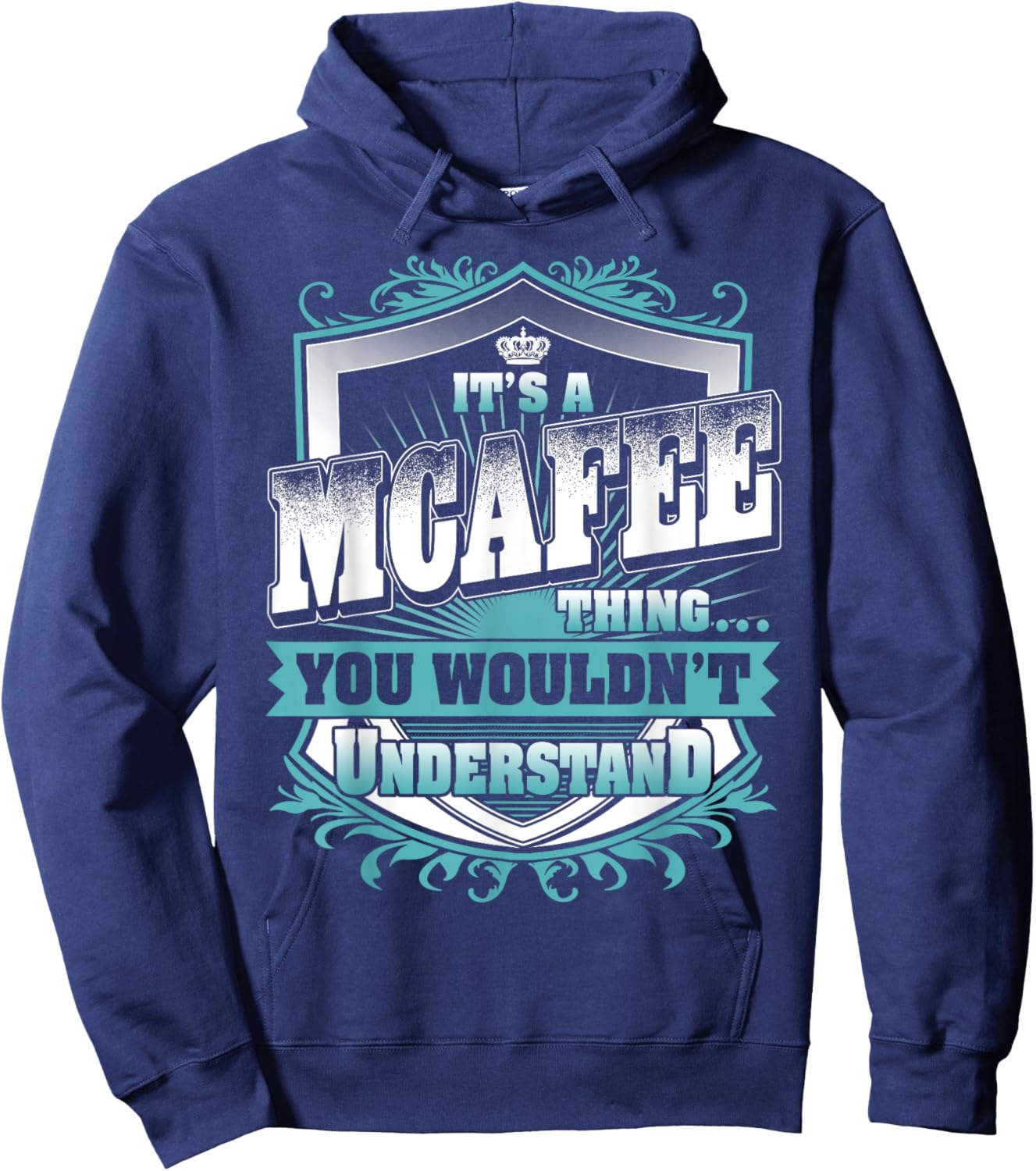 It's A MCAFEE Thing You Wouldn't Understand Name Vintage Hoodie - Hoodie | Navy