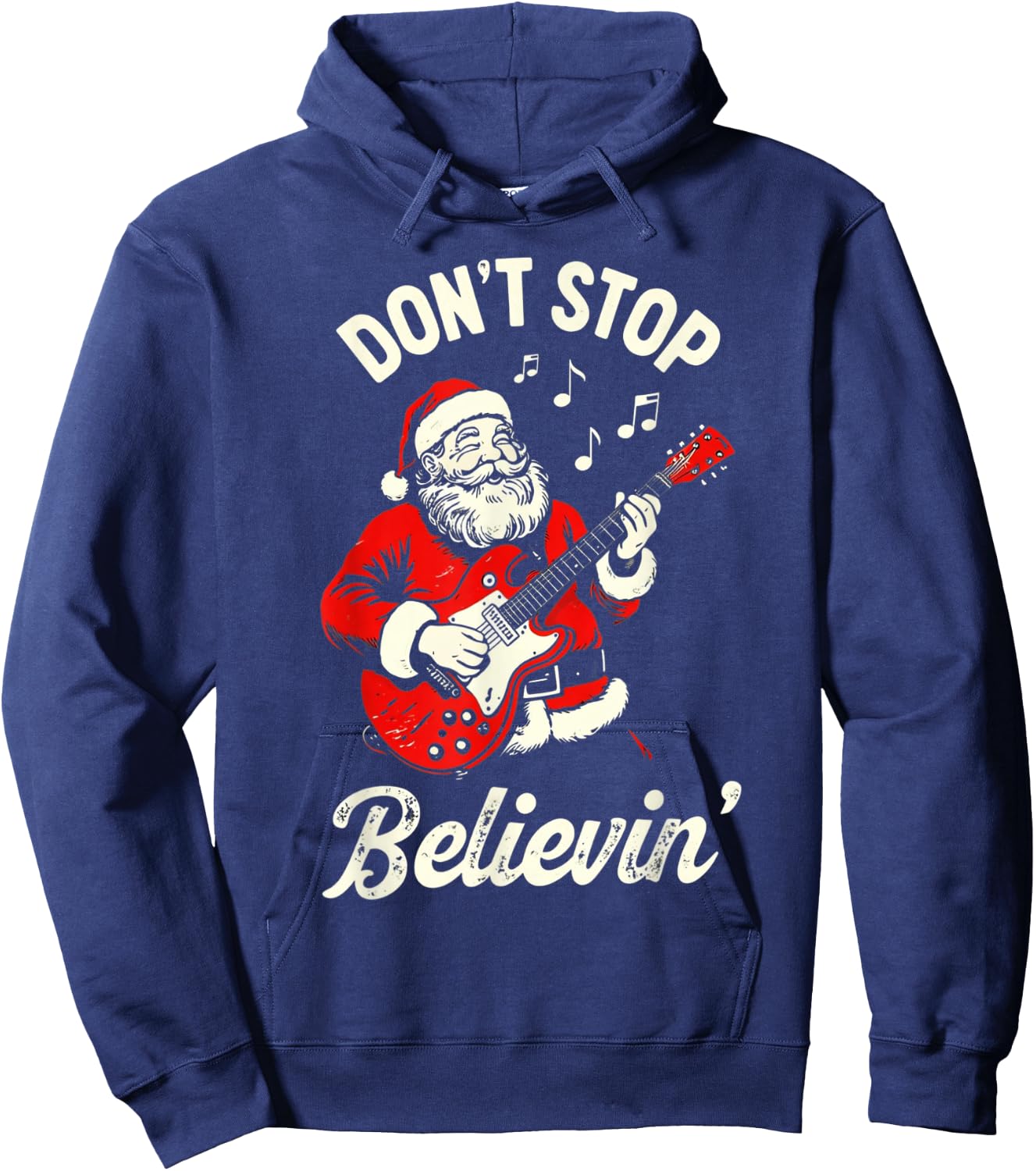 Don't stop believing funny Santa playing guitar Christmas Hoodie - Hoodie | Navy