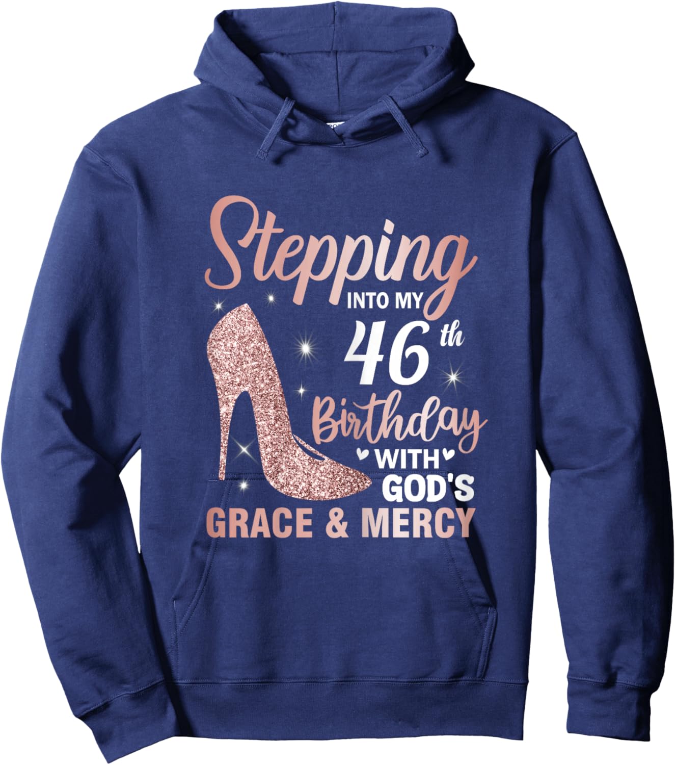 Stepping Into My 46th Birthday Shirt Women 46 Year Old Bday Hoodie - Hoodie | Navy