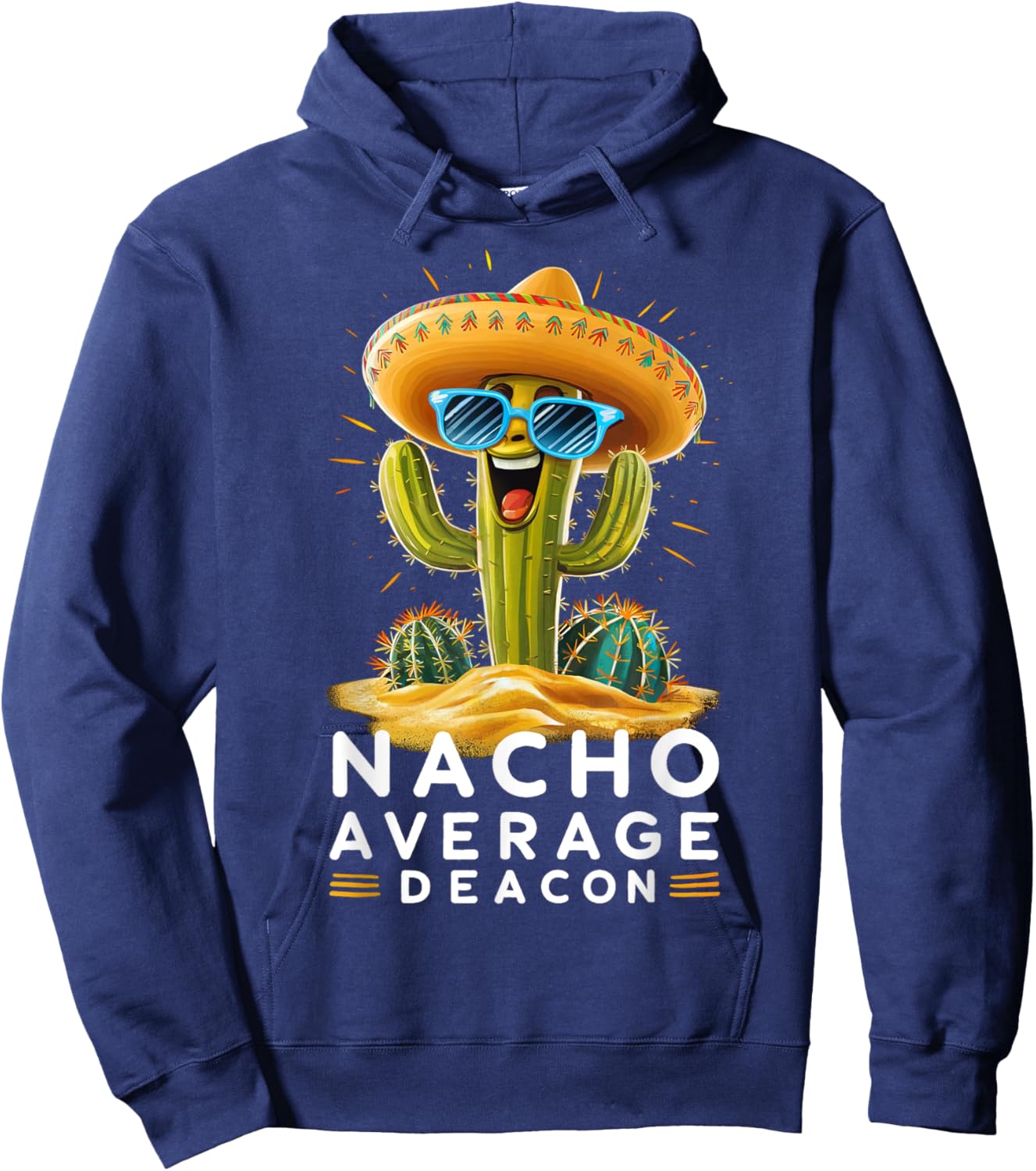 Funny Nacho Average Deacon Church Minister Christian Pastor Hoodie - Hoodie | Navy