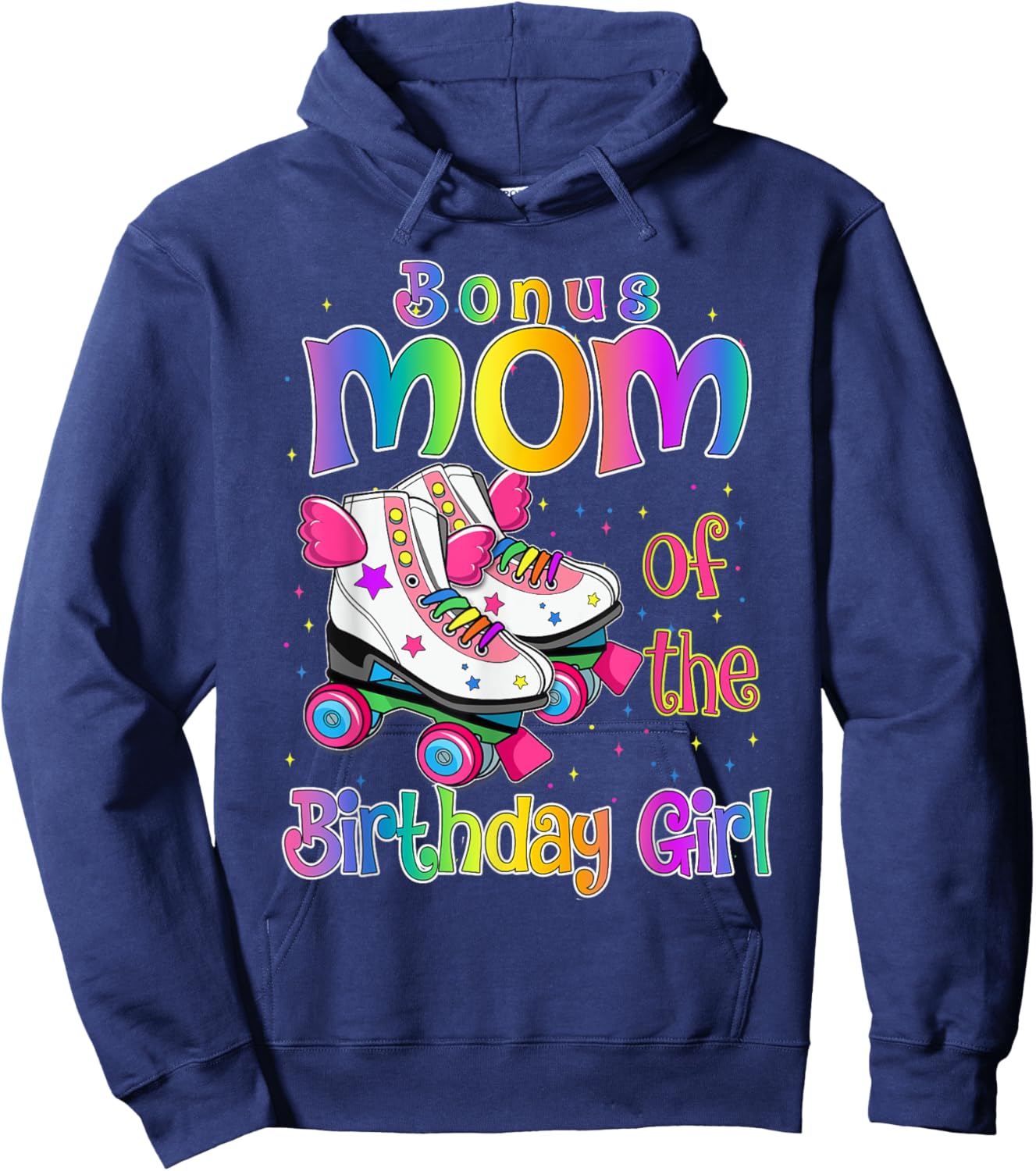 Bonus Mom Birthday Girl Rolling Skate Birthday family Party Hoodie - Hoodie | Navy