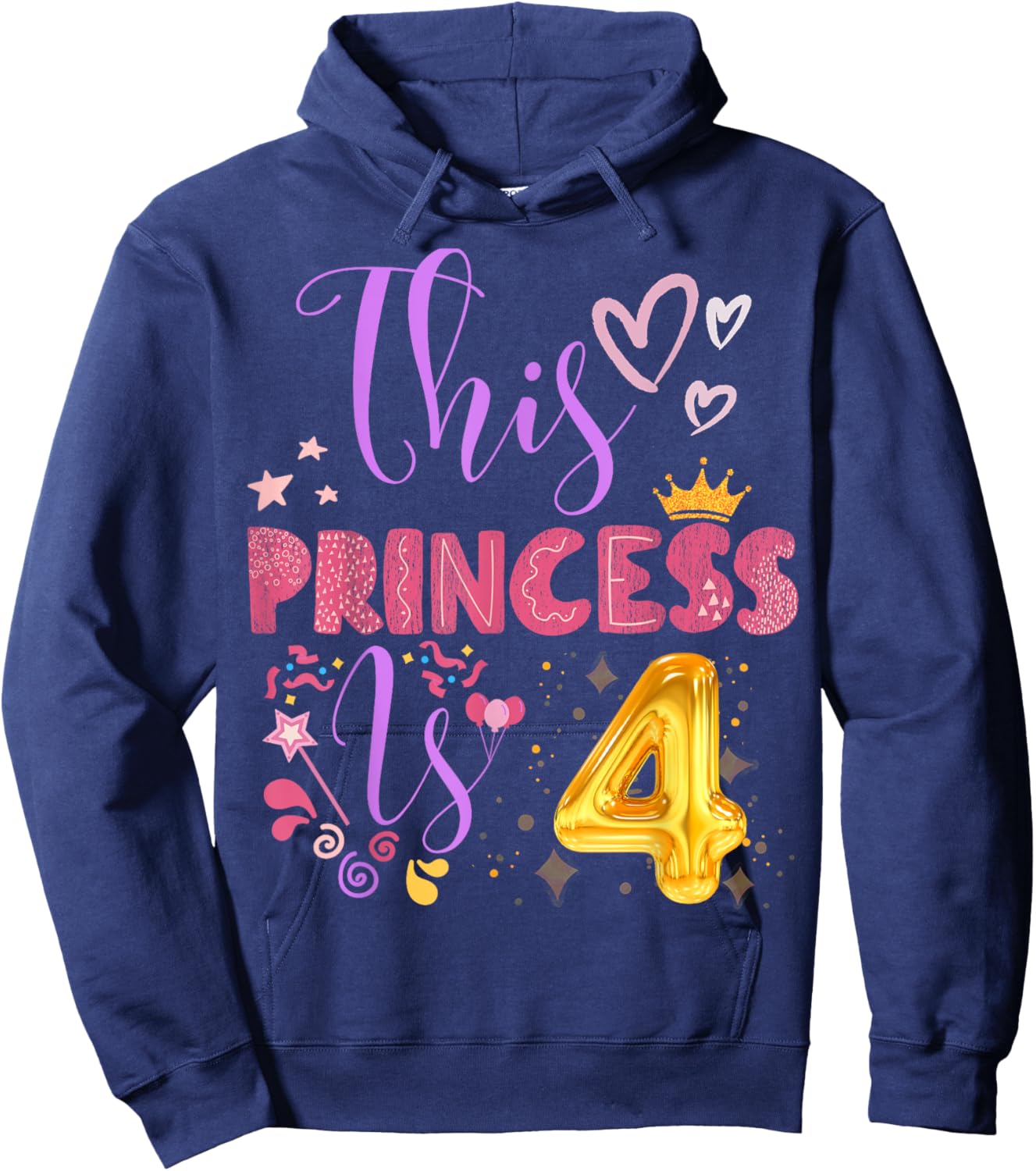 Birthday Girl This Princess Is 4 Year Old Girl B-Day Hoodie - Hoodie | Navy