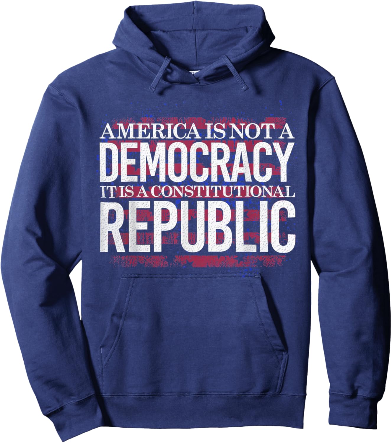 America Is Not A Democracy It's A Constitutional Republic Hoodie - Hoodie | Navy