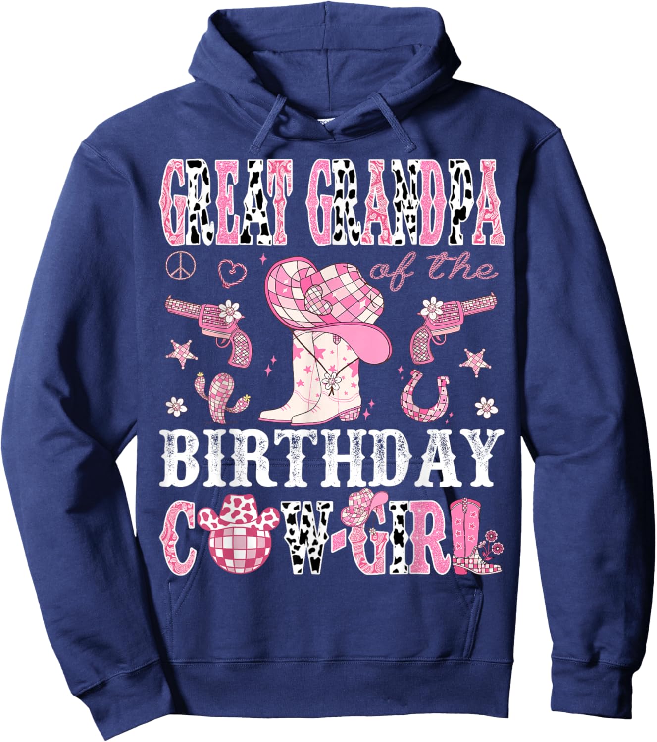 Great Grandpa Of The Birthday Cow-Girl Pink Disco Western Hoodie - Hoodie | Navy