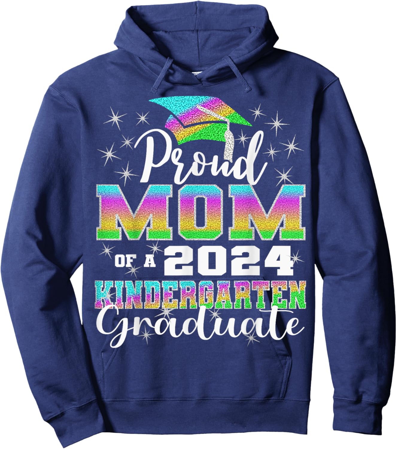 Proud Mom of Kindergarten Graduate 2024 Graduation Mom Hoodie - Hoodie | Navy