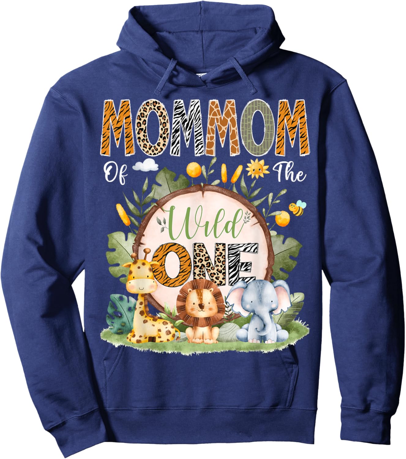 MomMom Of The Wild One 1St Bday Safari Jungle Animals Hoodie - Hoodie | Navy