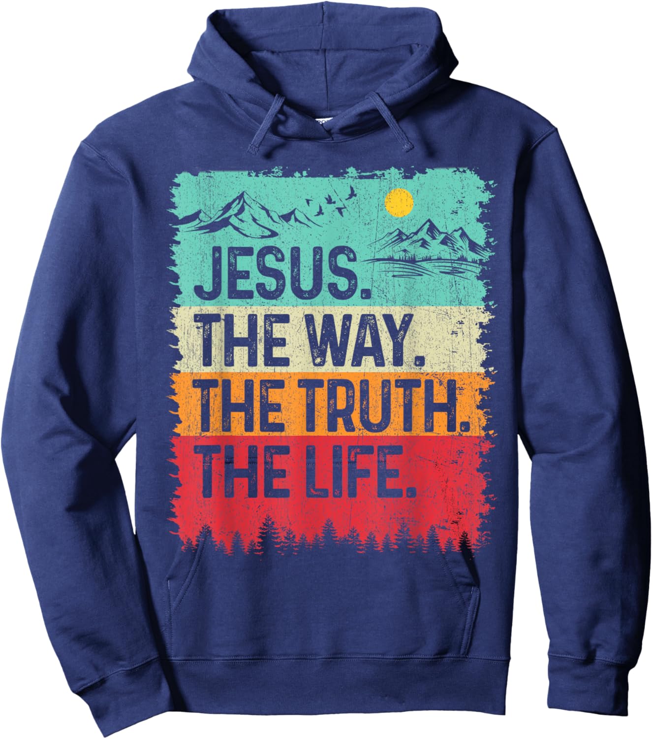 Jesus The Way Truth Life Retro Mountain Christian Bible Hoodie - Hoodie | Navy
