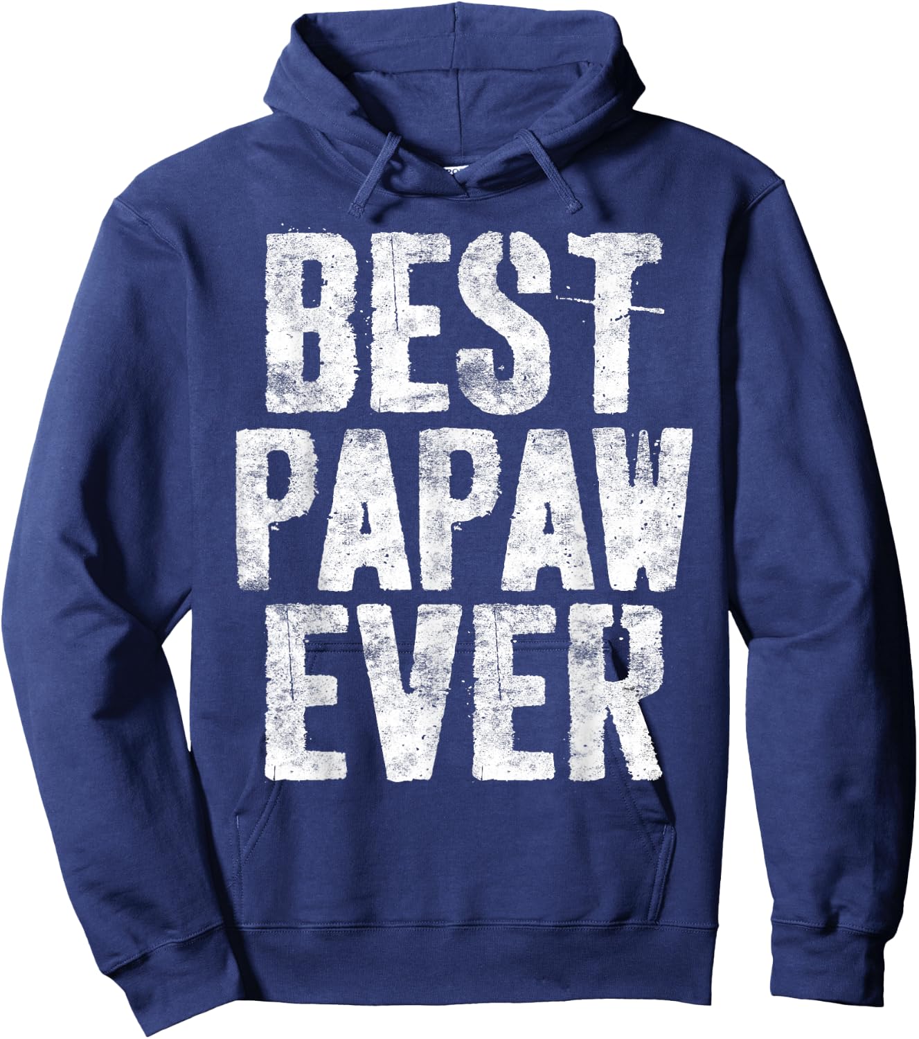 Best Papaw Ever Shirt Men Grandfather Fathers Day Hoodie - Hoodie | Navy