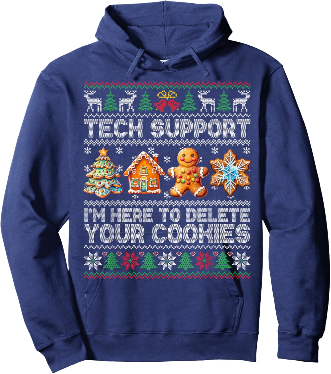 Christmas Tech Support Here To Delete Cookies Xmas Men Women Hoodie - Hoodie | Navy