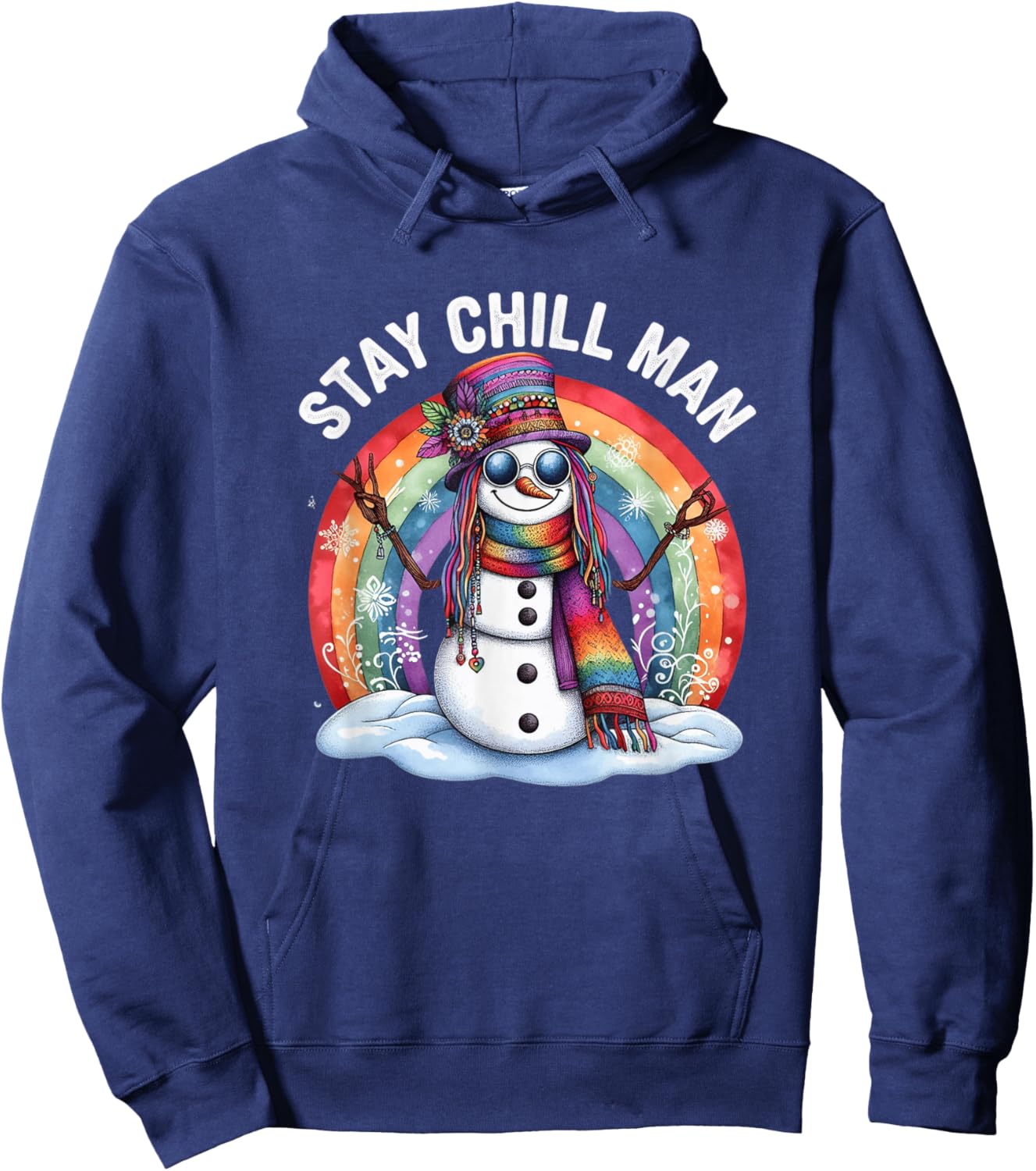 Stay Chill Man Hippie Snowman Bohemian Rainbow Xmas Winter Hoodie - Hoodie | Navy