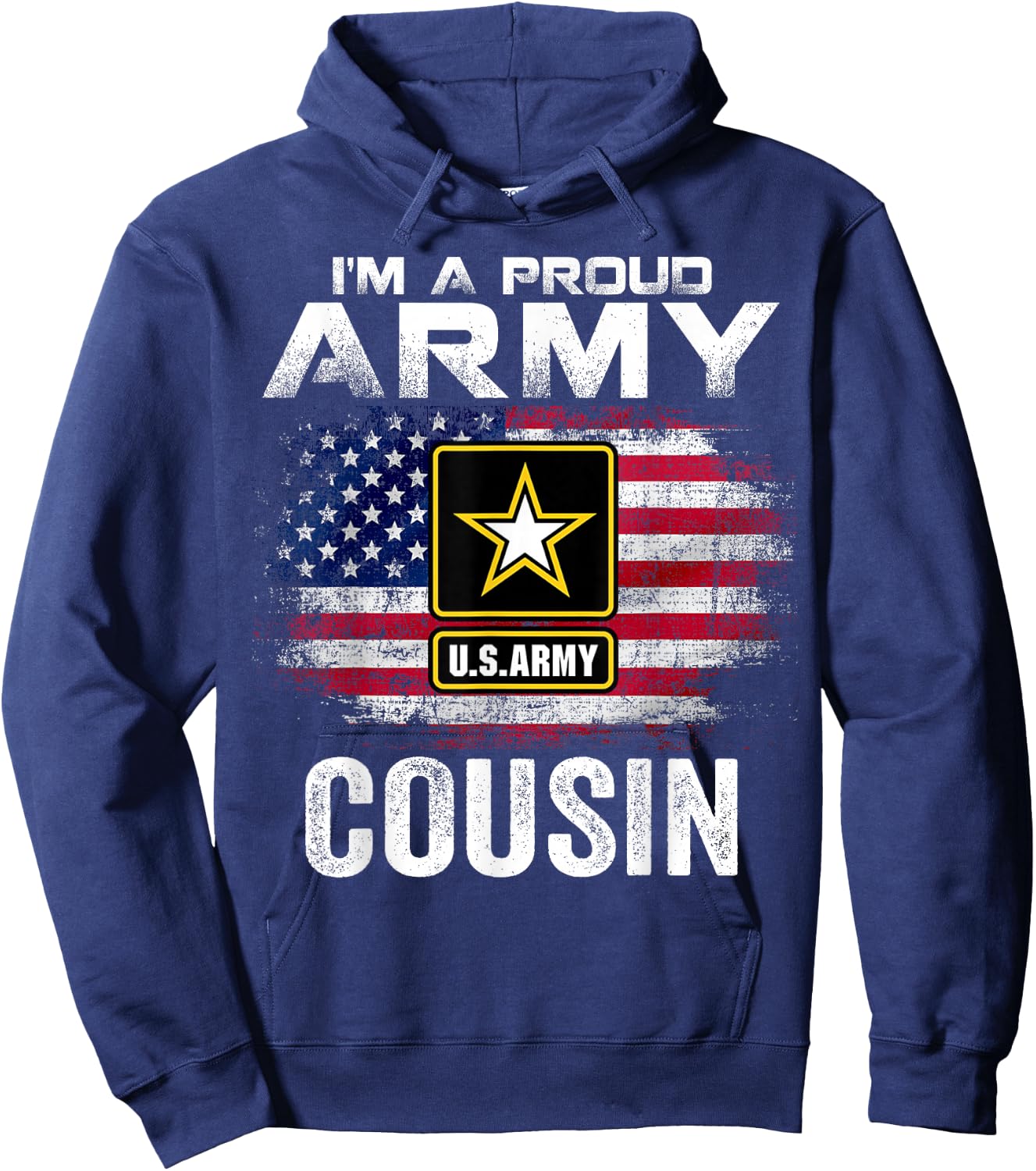 I'm A Proud Army Cousin With American Flag For Veteran Gift Hoodie - Hoodie | Navy