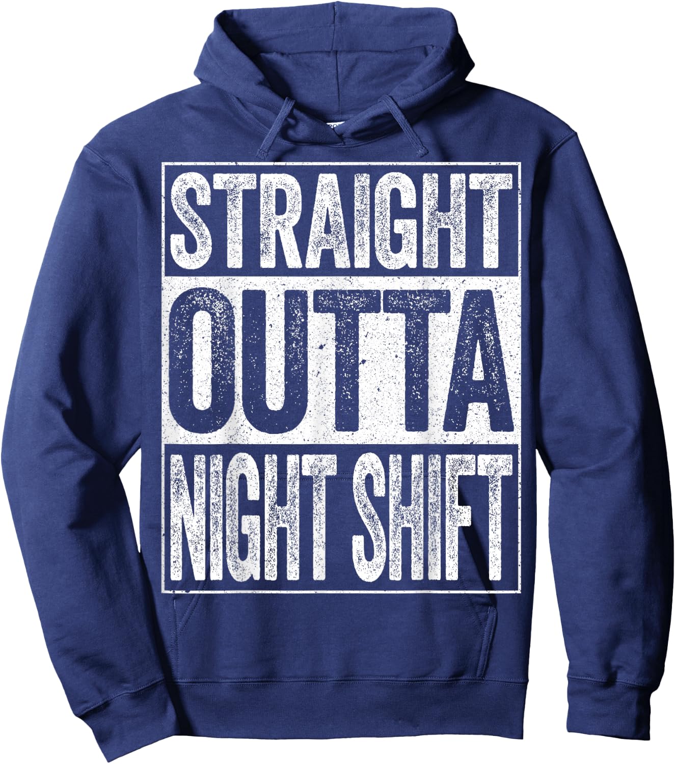 Straight Outta Night Shift Shirt Men Women Night Job Hoodie - Hoodie | Navy