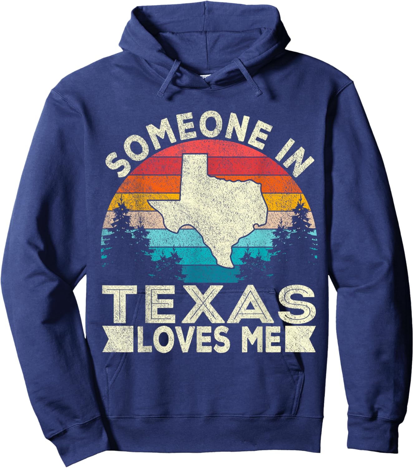 Someone in Texas Loves Me Retro Texas Hoodie - Hoodie | Navy