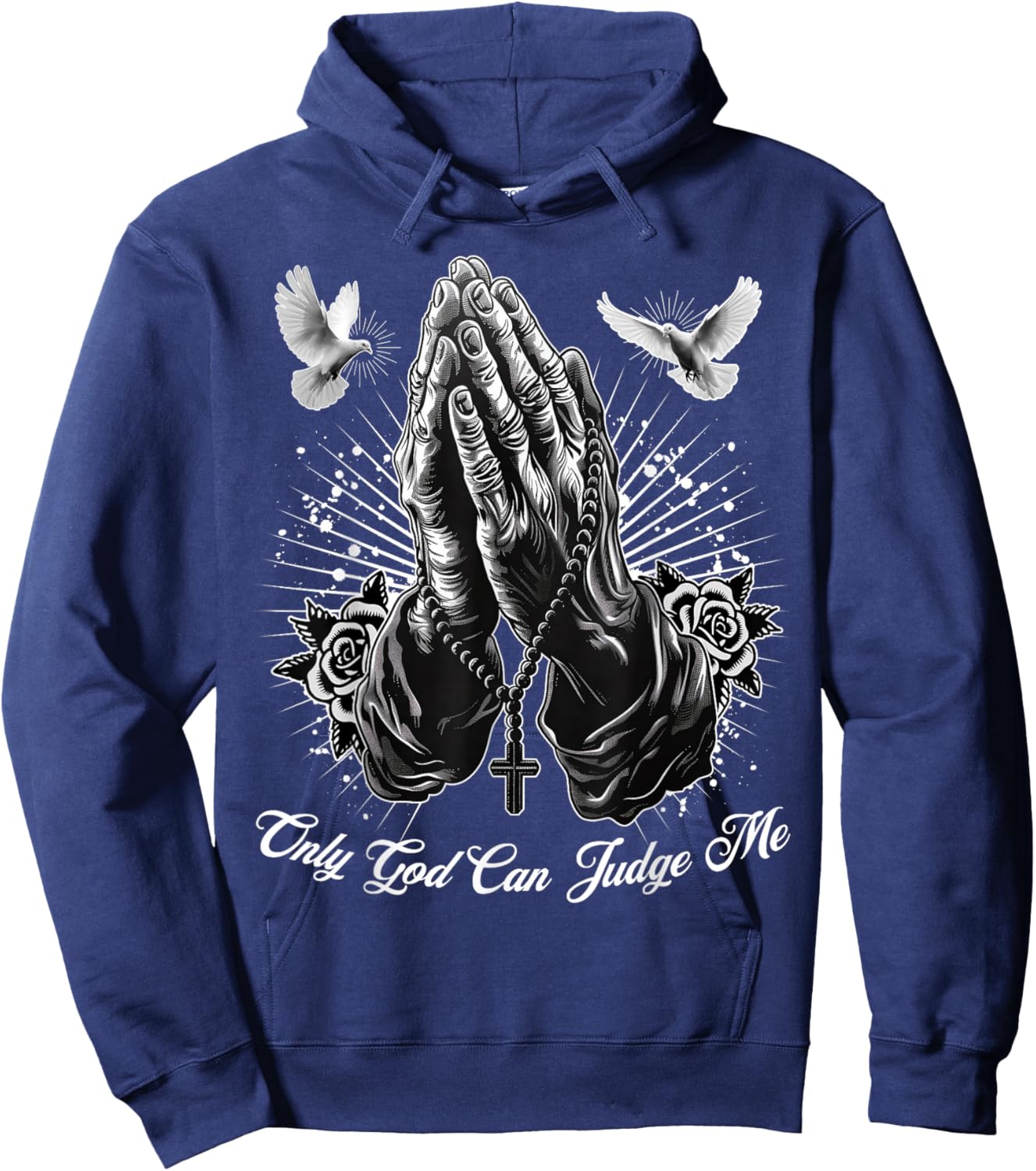 Only God Can Judge Me Prayer Hands Chicano Tattoo Doves Hoodie - Hoodie | Navy