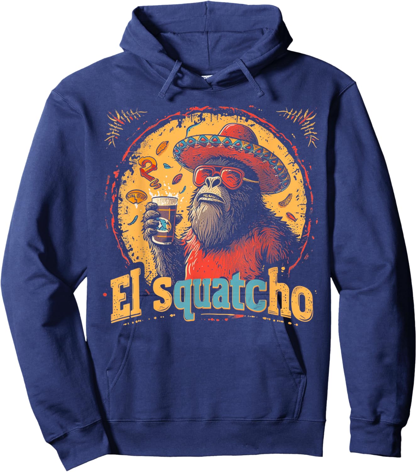 Bigfoot Sasquatch - Cinco De Mayo Mexican Sombrero Fiesta Hoodie - Hoodie | Navy