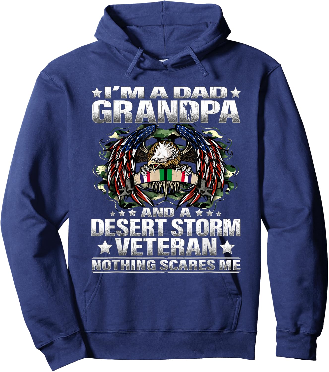 I'm a Dad Grandpa and Desert Storm Veteran Nothing Scares Me Hoodie - Hoodie | Navy