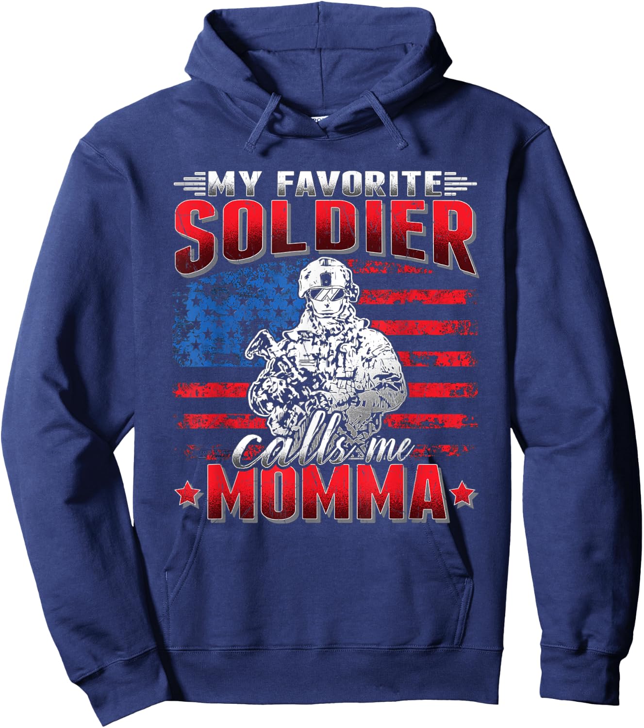 My Favorite Soldier Calls Me Momma US Flag Army Mother Hoodie - Hoodie | Navy