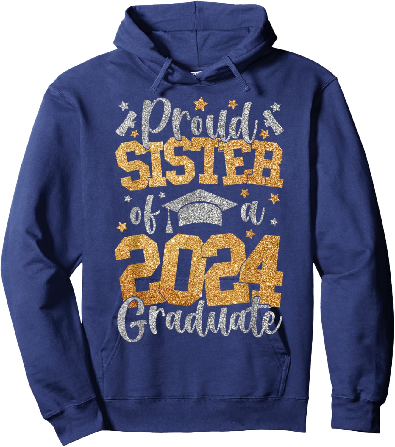 Proud Sister Of A Class Of 2024 Graduate Matching Family Hoodie - Hoodie | Navy