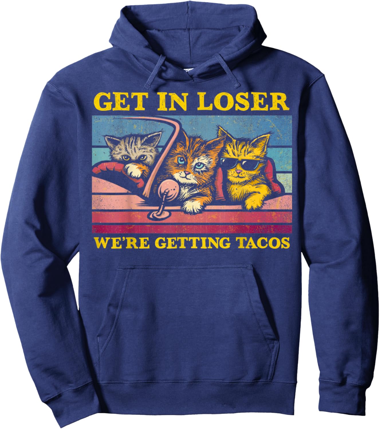 Vintage Animal Quote Get In Loser We're Getting Tacos Funny Hoodie - Hoodie | Navy