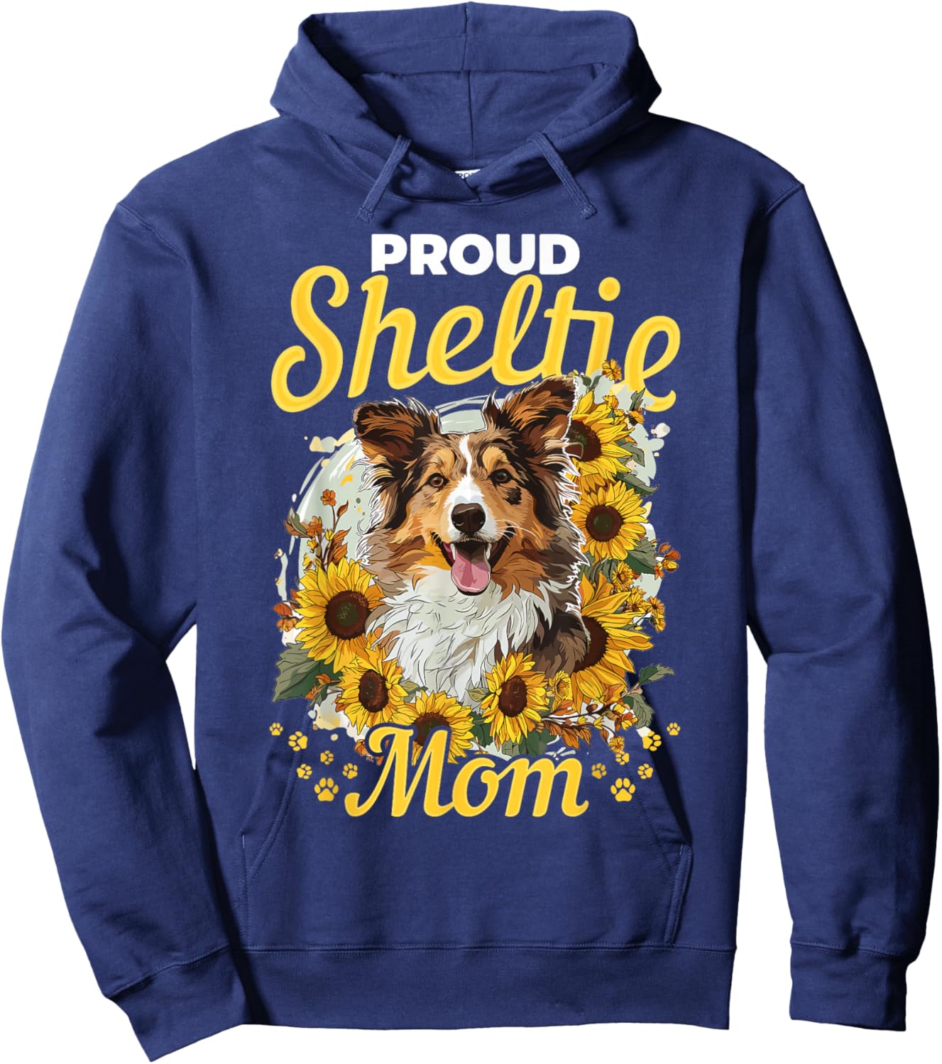 Shetland Sheepdog Dog Sheltie Sunflowers - Proud Sheltie Mom Hoodie - Hoodie | Navy