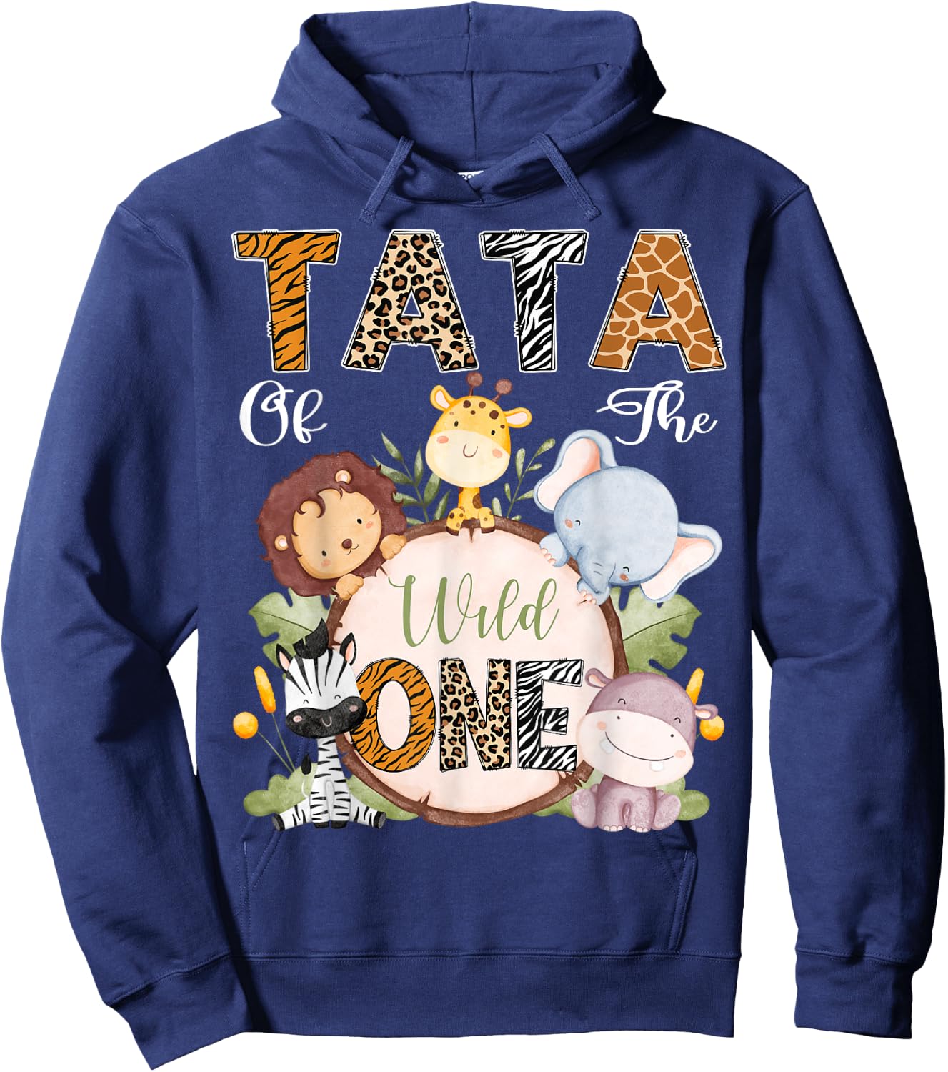 Tata Of The Wild One 1St Birthday Safari Woodland Hoodie - Hoodie | Navy