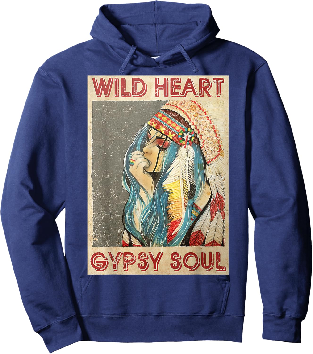 Native American Girl Wild Heart Gypsy Soul Hoodie - Hoodie | Navy