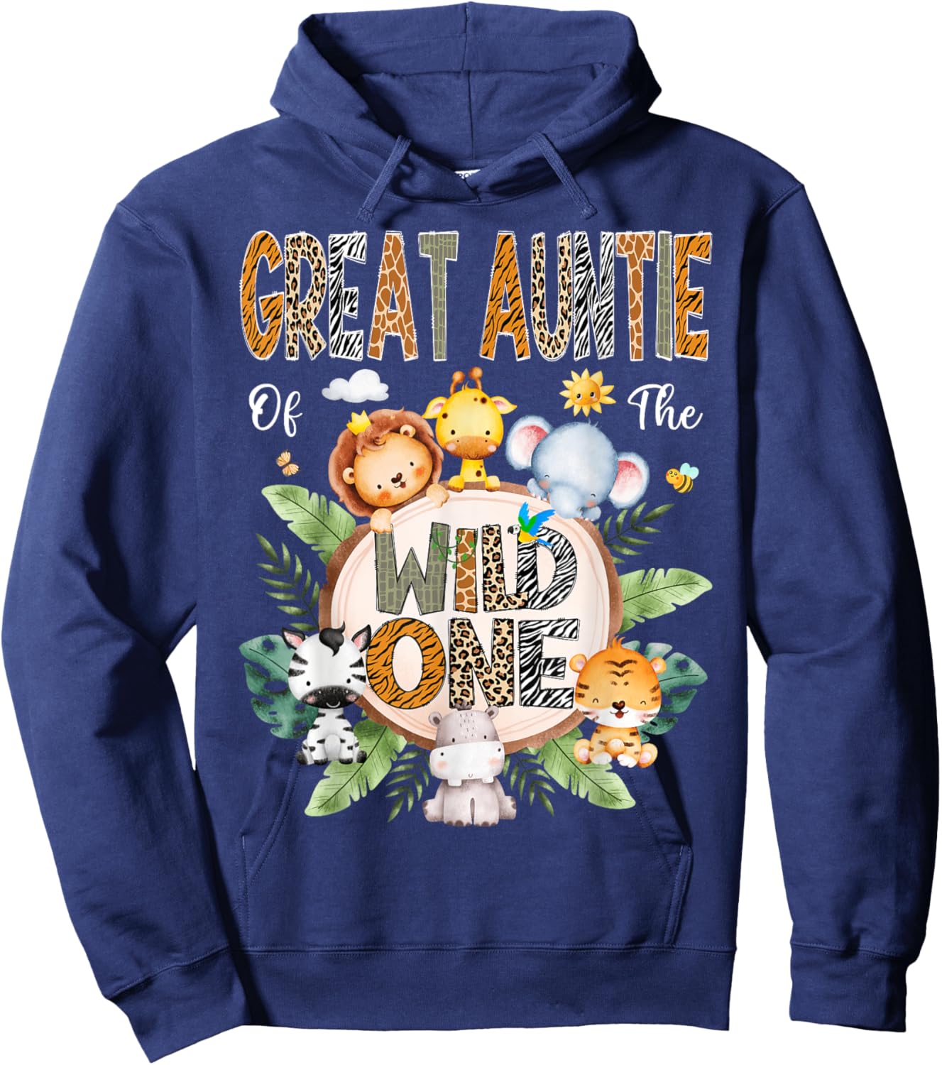 Great Auntie Of The Wild One First Birthday Safari Jungle Hoodie - Hoodie | Navy