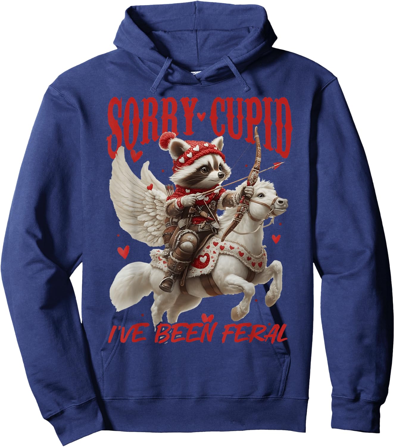 Sorry Cupid I’ve Been Feral Funny Raccoon Valentine’s Day Hoodie - Hoodie | Navy