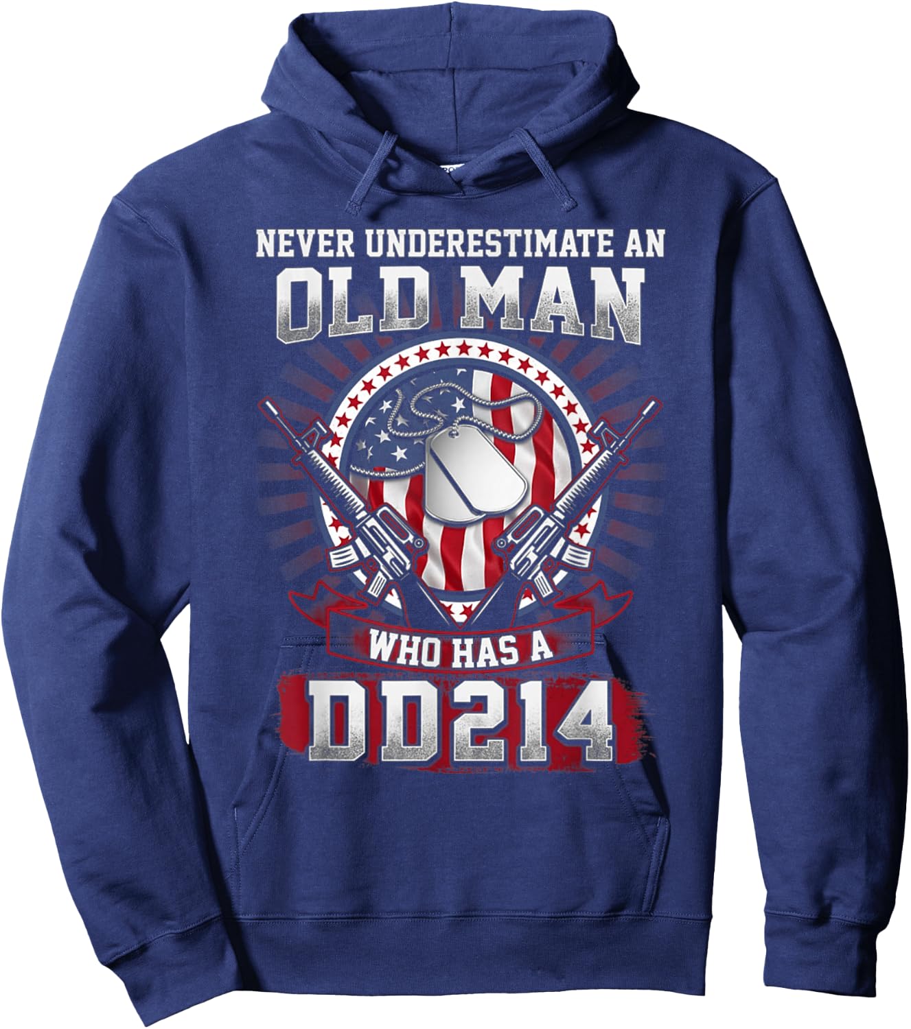 Never Underestimate An Old Man Who Has A DD214 - Veteran Hoodie - Hoodie | Navy