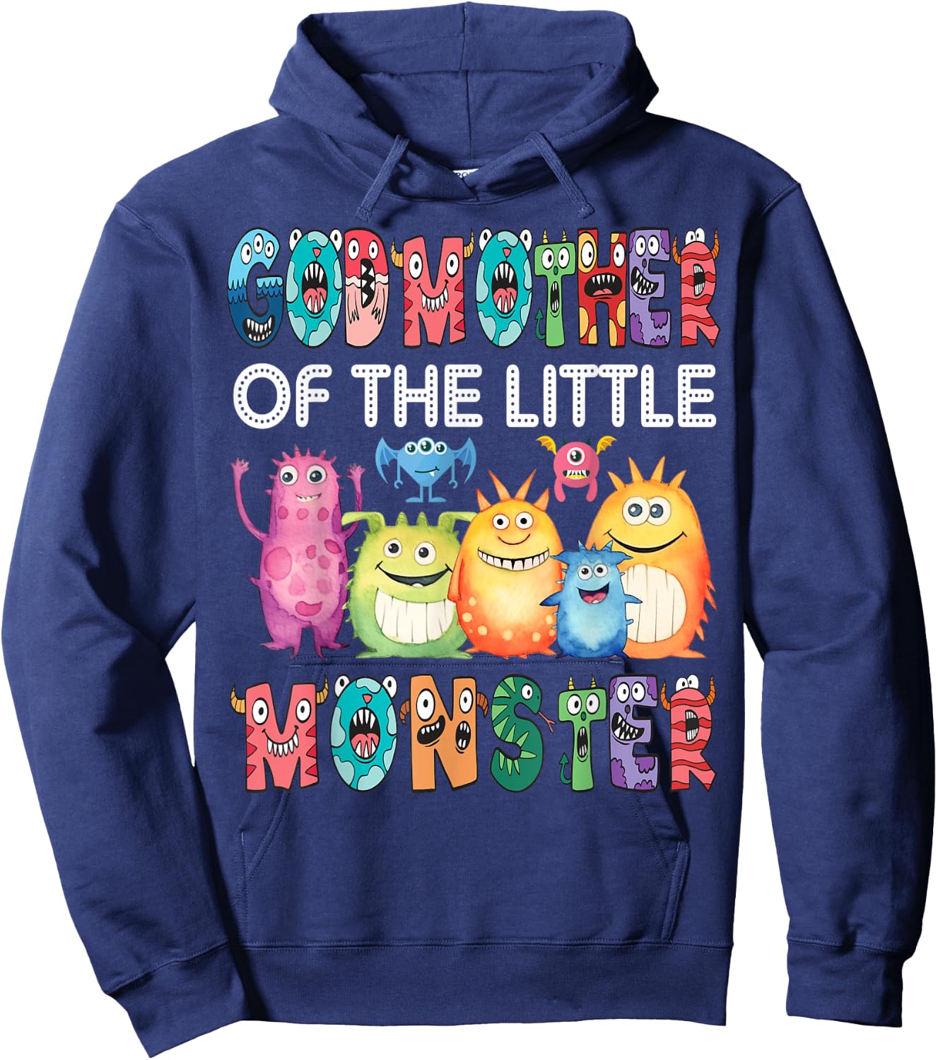 GodMother Of The Little Monster Kids 1St Birthday Party Hoodie - Hoodie | Navy