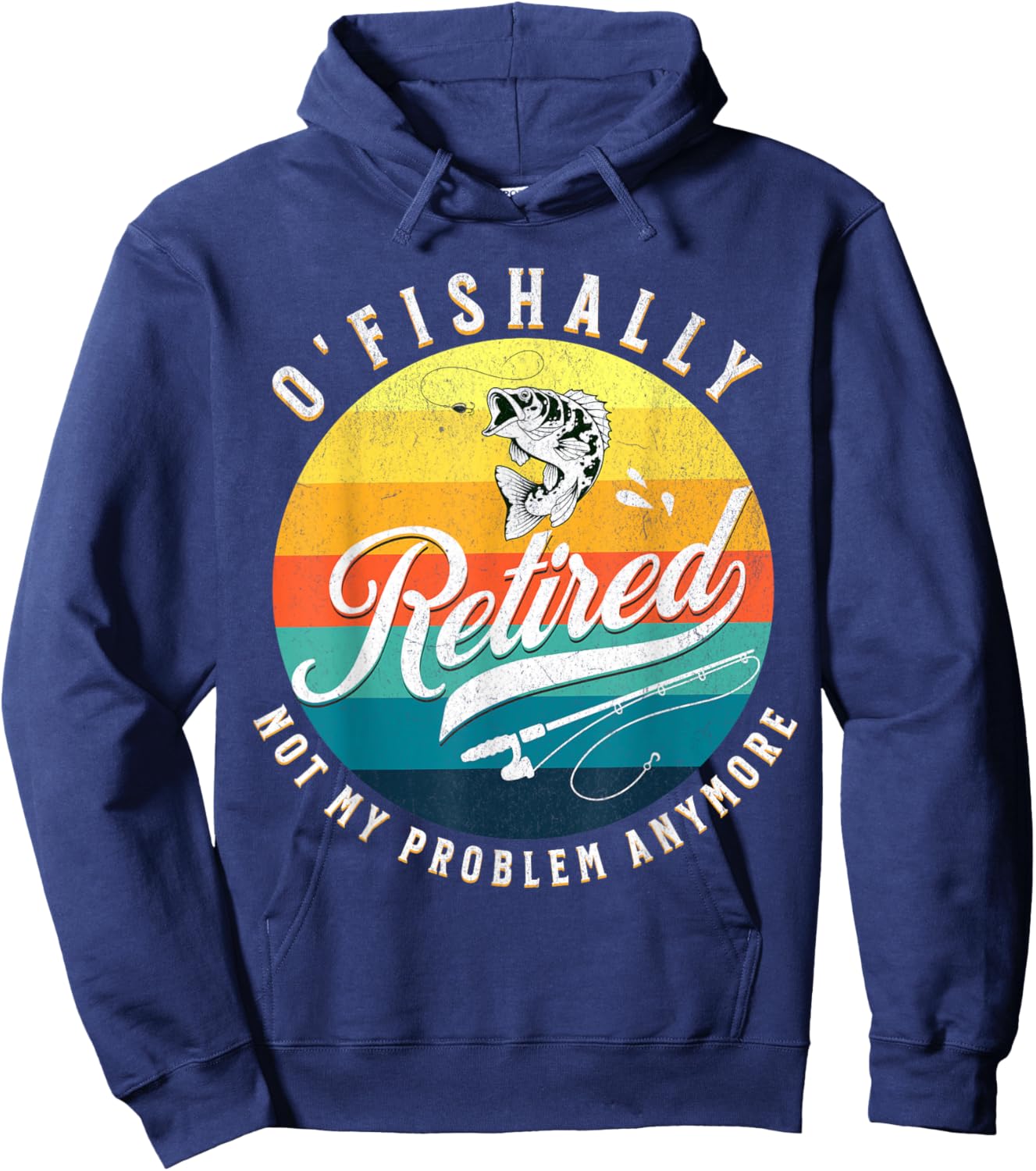 O-Fish-Ally Retired 2024 - Fishing Retirement Co. Hoodie - Hoodie | Navy