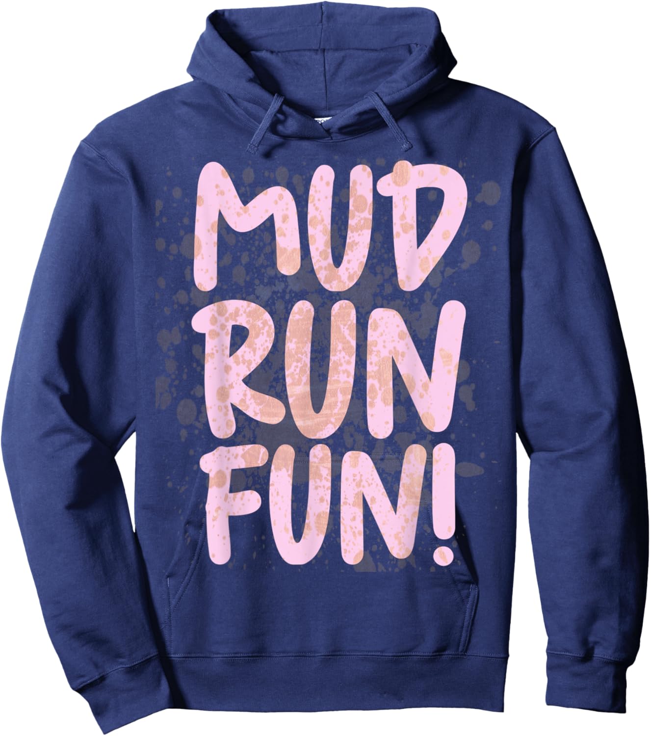 Mud Run Fun Women Girls Muddy Race Pink Mud Run Gear Running Hoodie - Hoodie | Navy
