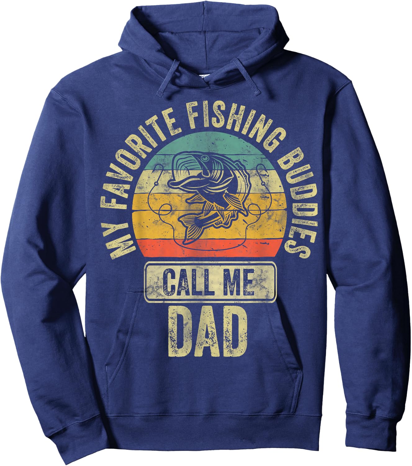 Fisherman Shirt My Favorite Fishing Buddies Call Me Dad Hoodie - Hoodie | Navy