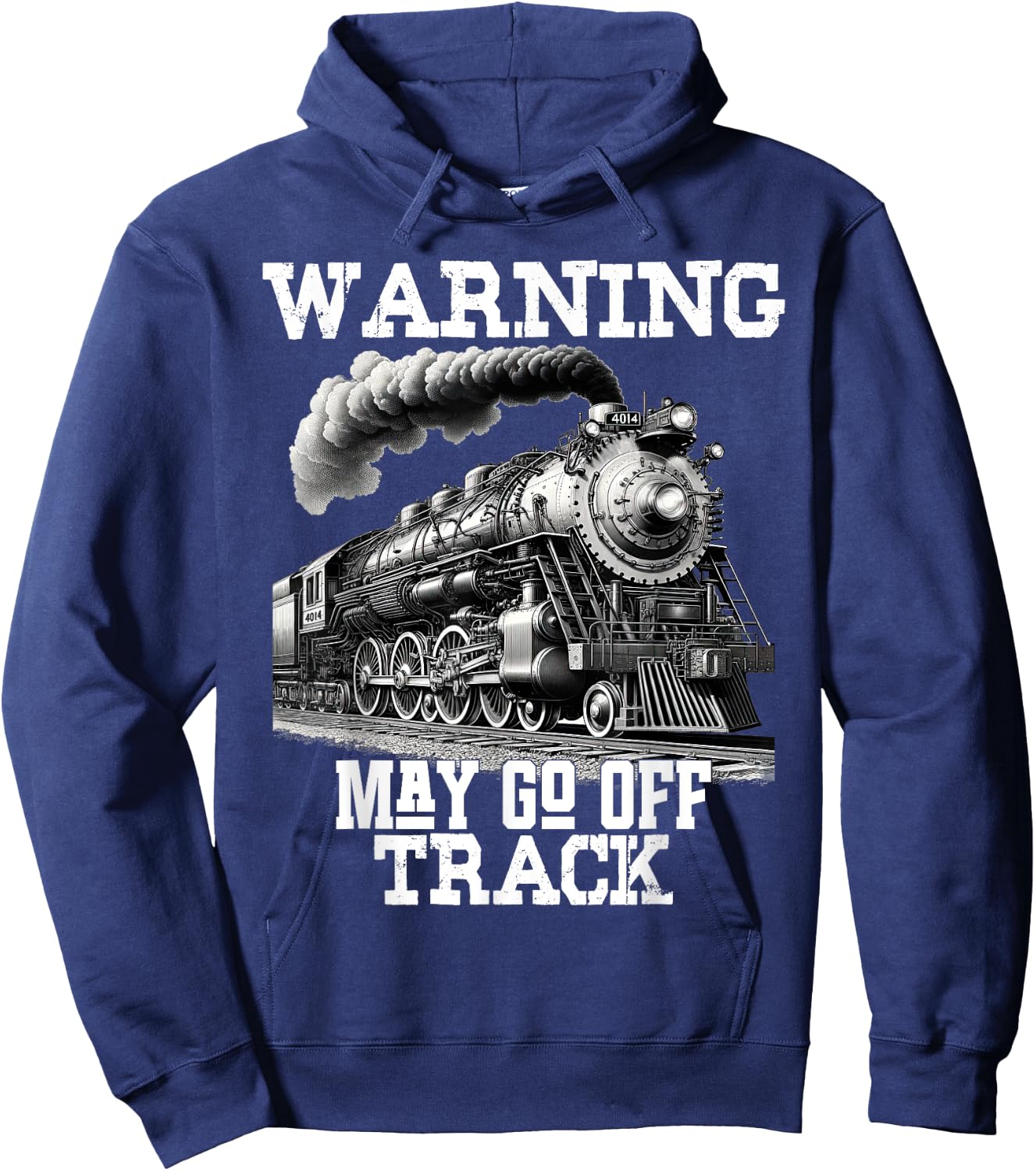 Steam Locomotive Train Funny Railroad Off Track Warning Joke Hoodie - Hoodie | Navy