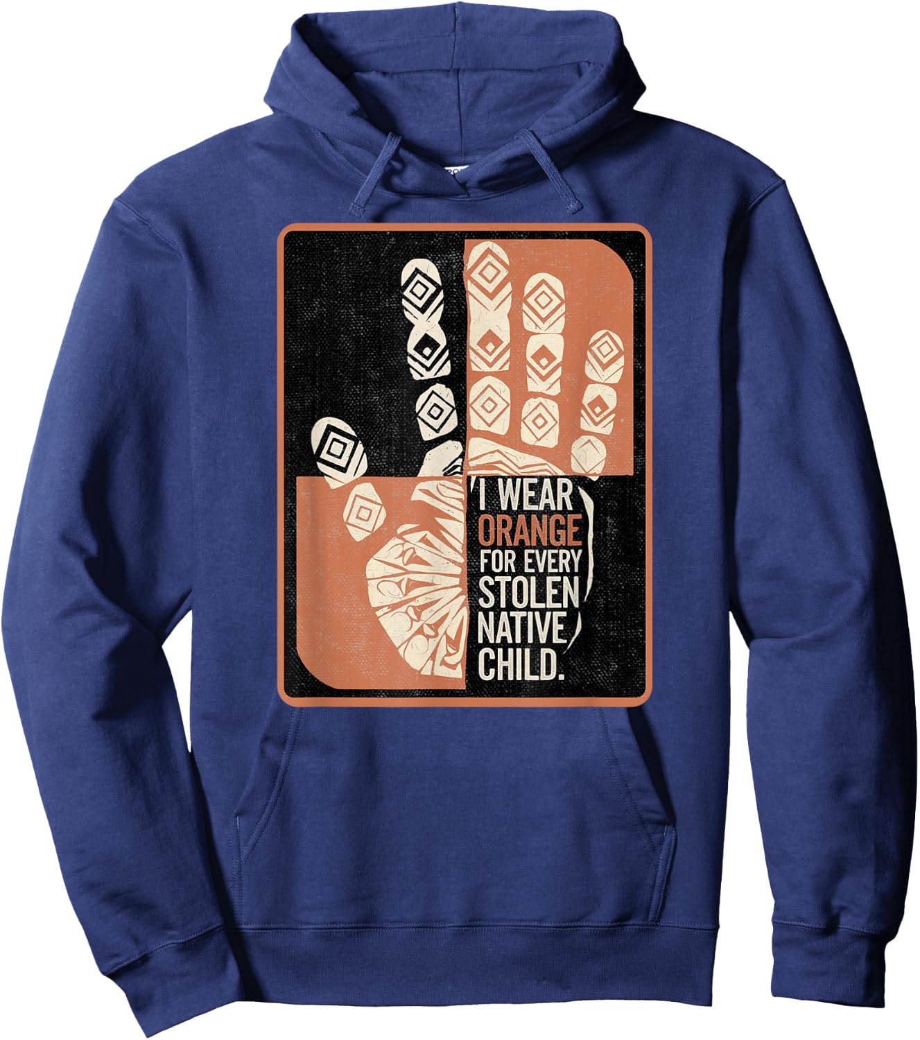 I Wear Orange for Every Stolen Native Child Awareness Shirt Hoodie - Hoodie | Navy