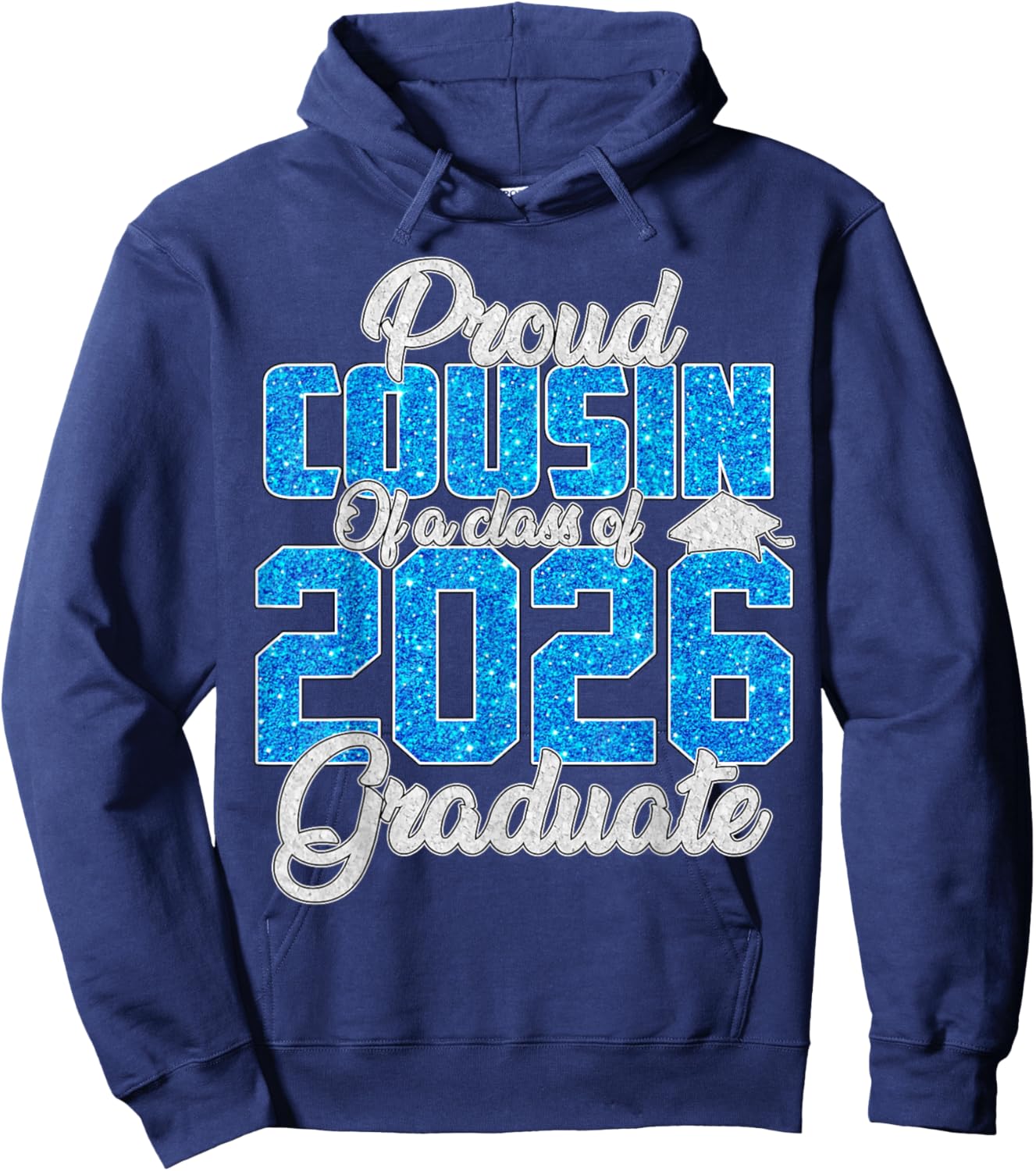 Super Proud Cousin of A 2026 Graduate Shirt Cousin Family Hoodie - Hoodie | Navy