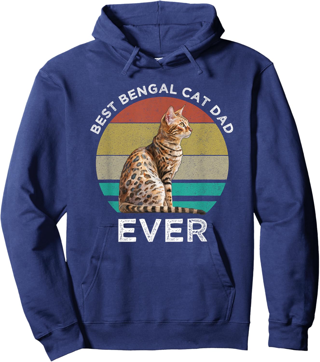 Best Bengal Cat Dad Ever Hoodie - Hoodie | Navy