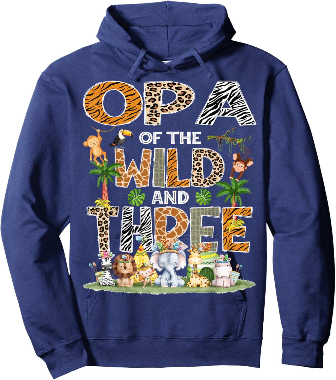 Opa Of The Wild Three 3Rd Birthday Tribal Safari Jungle Hoodie - Hoodie | Navy